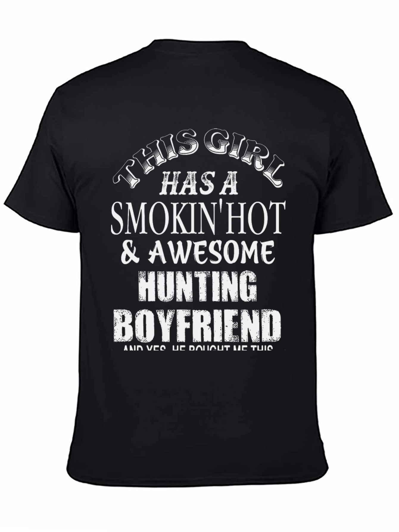 Black Smokin' Hot Hunting Boyfriend Graphic Tee view 4