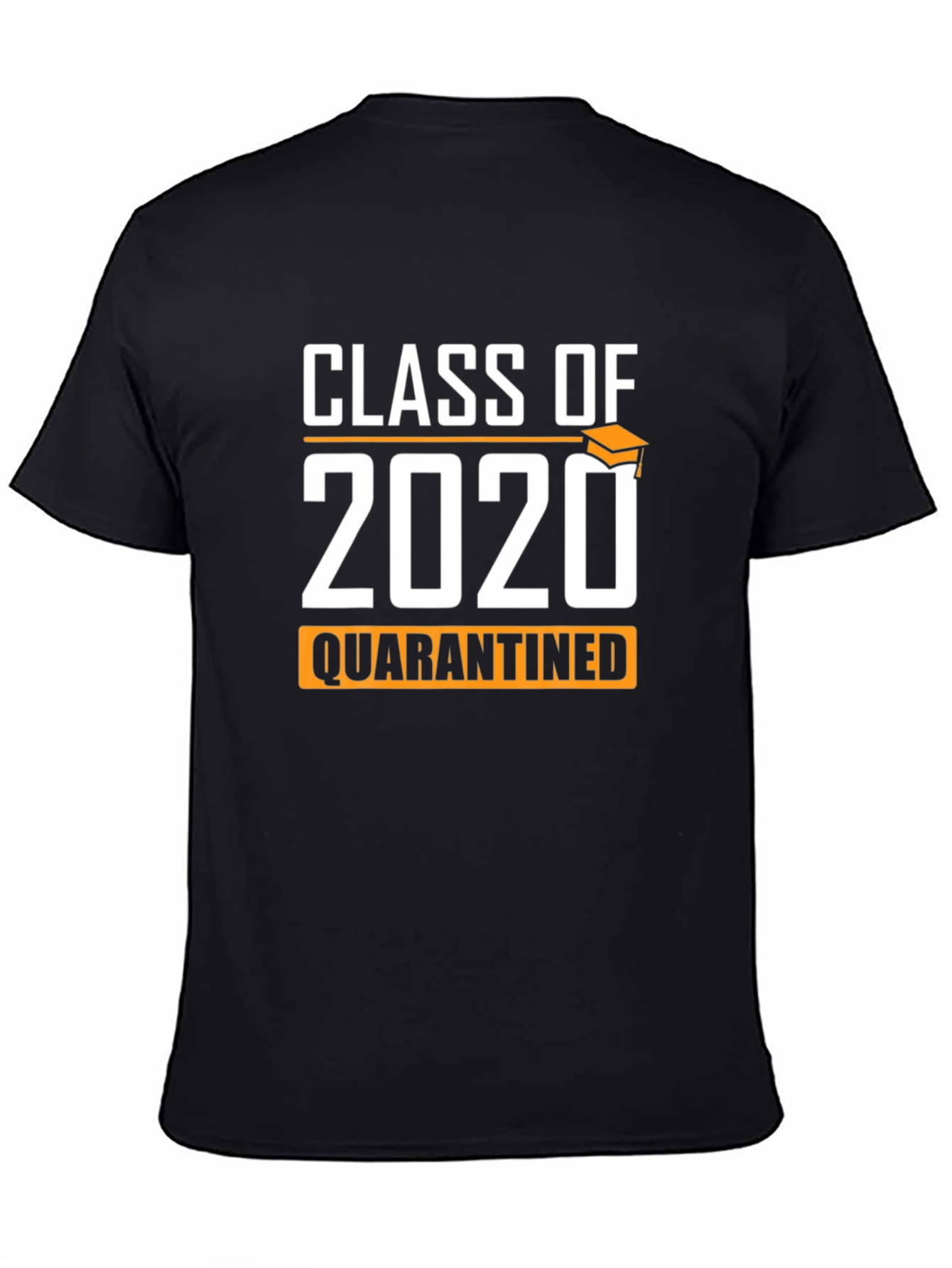 Black Class of 2020 Quarantined T-Shirt view 4