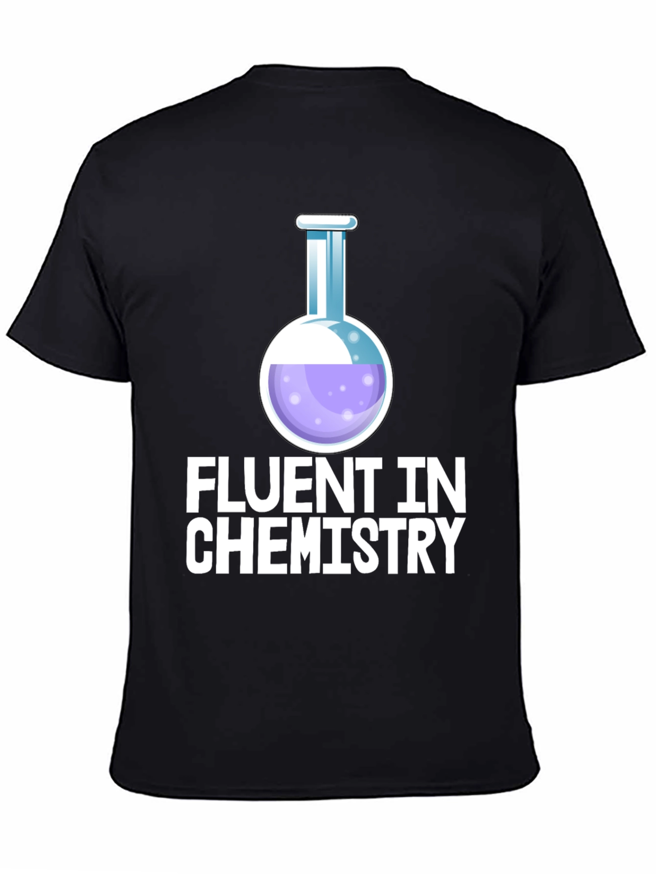 Black Fluent In Chemistry T-Shirt view 4