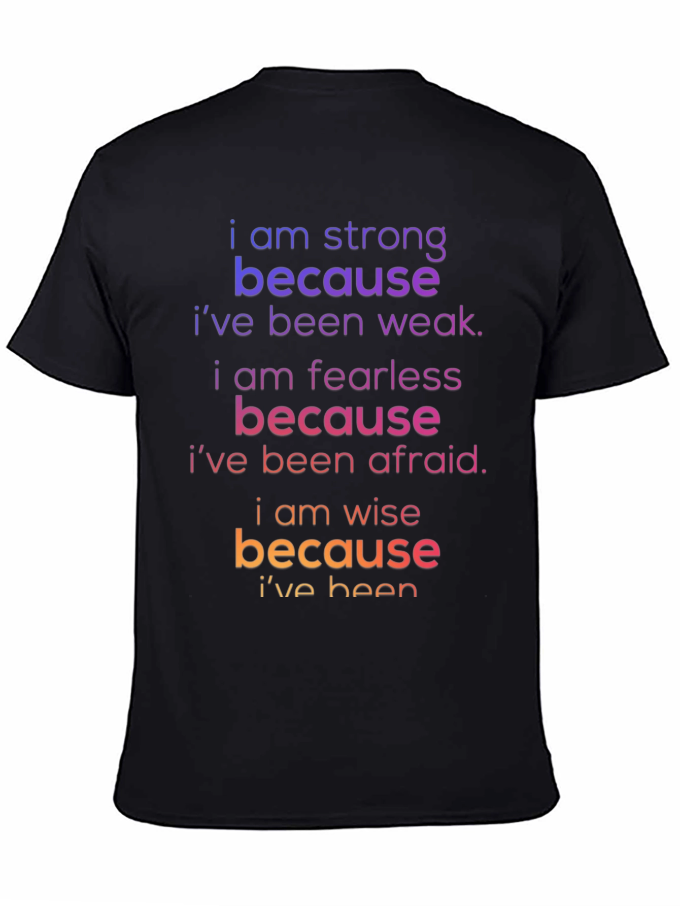 Motivational Graphic Tee: Strong Fearless Wise - 4