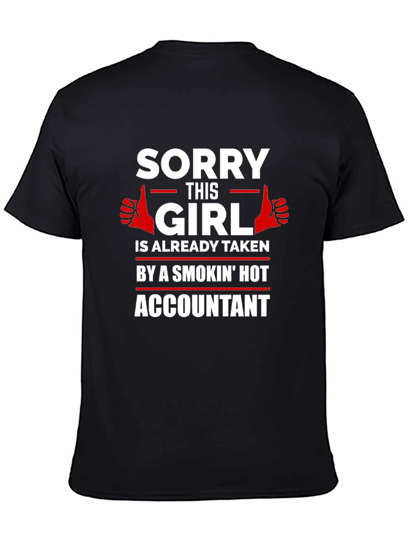 Black Girl Taken By Hot Accountant Funny Novelty T-Shirt view 4