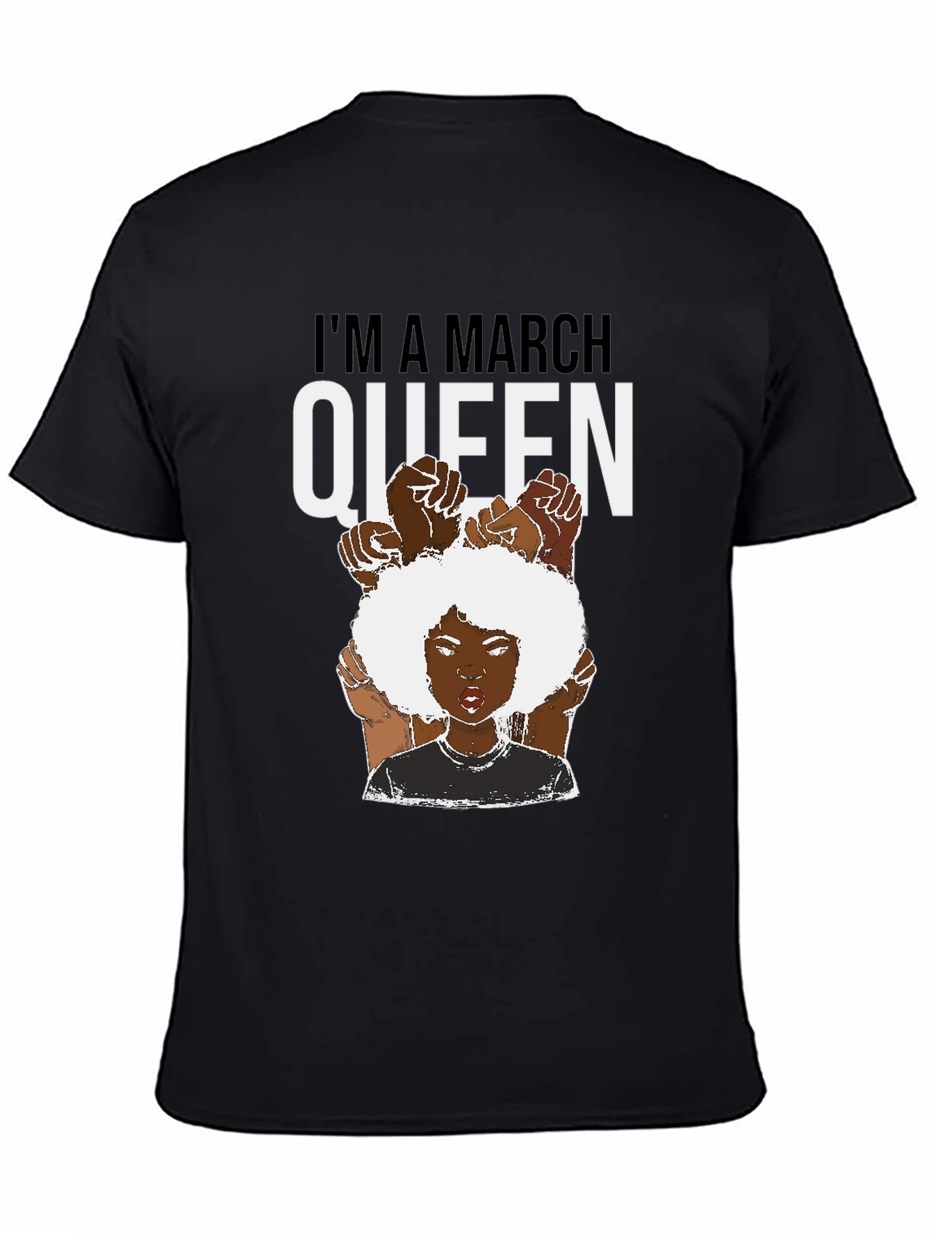 Black I'm a March Queen Black T-Shirt view 4