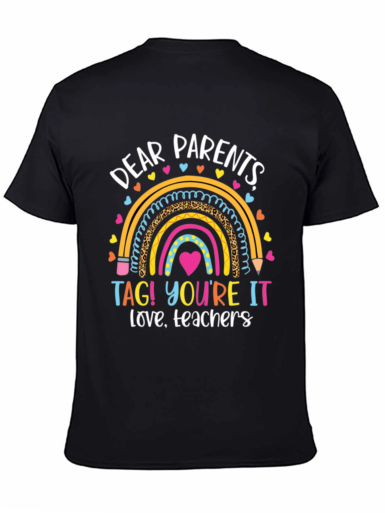 Black Dear Parents Teachers' Love Graphic T-Shirt view 4