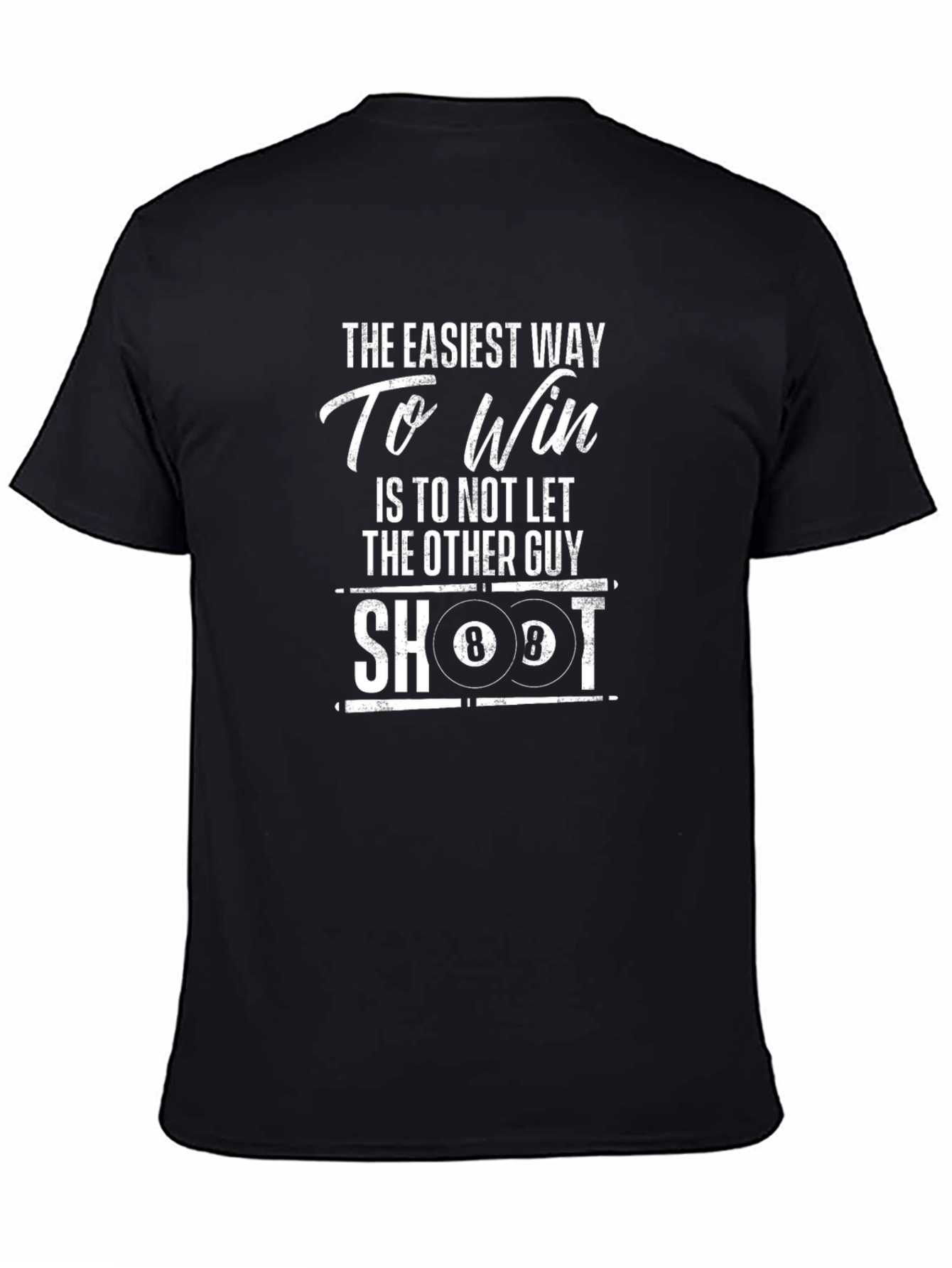 Black Easiest Way To Win Billiards Graphic T-Shirt view 4