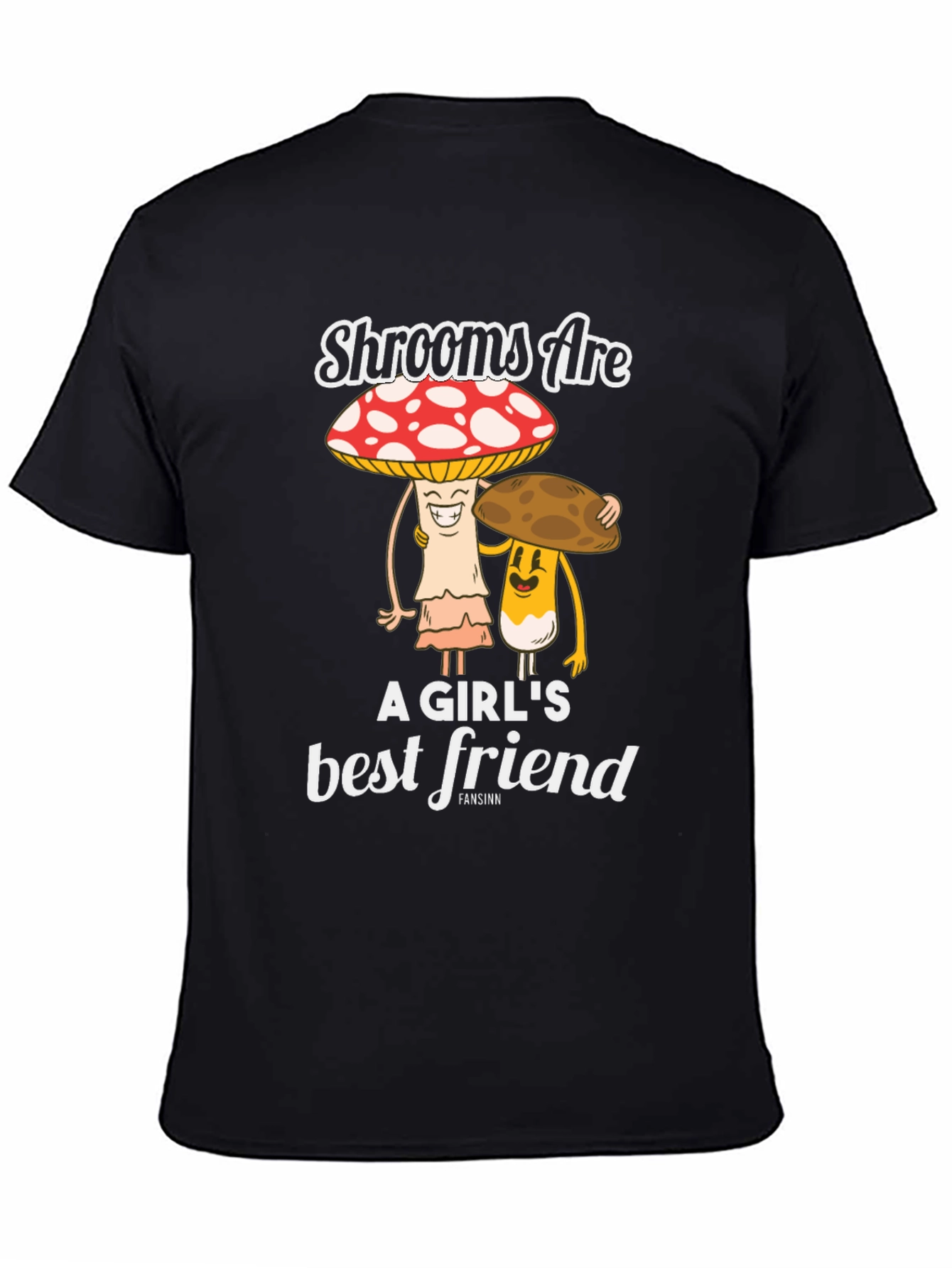 Black Shrooms Are A Girl's Best Friend Funny Mushroom T-Shirt view 4