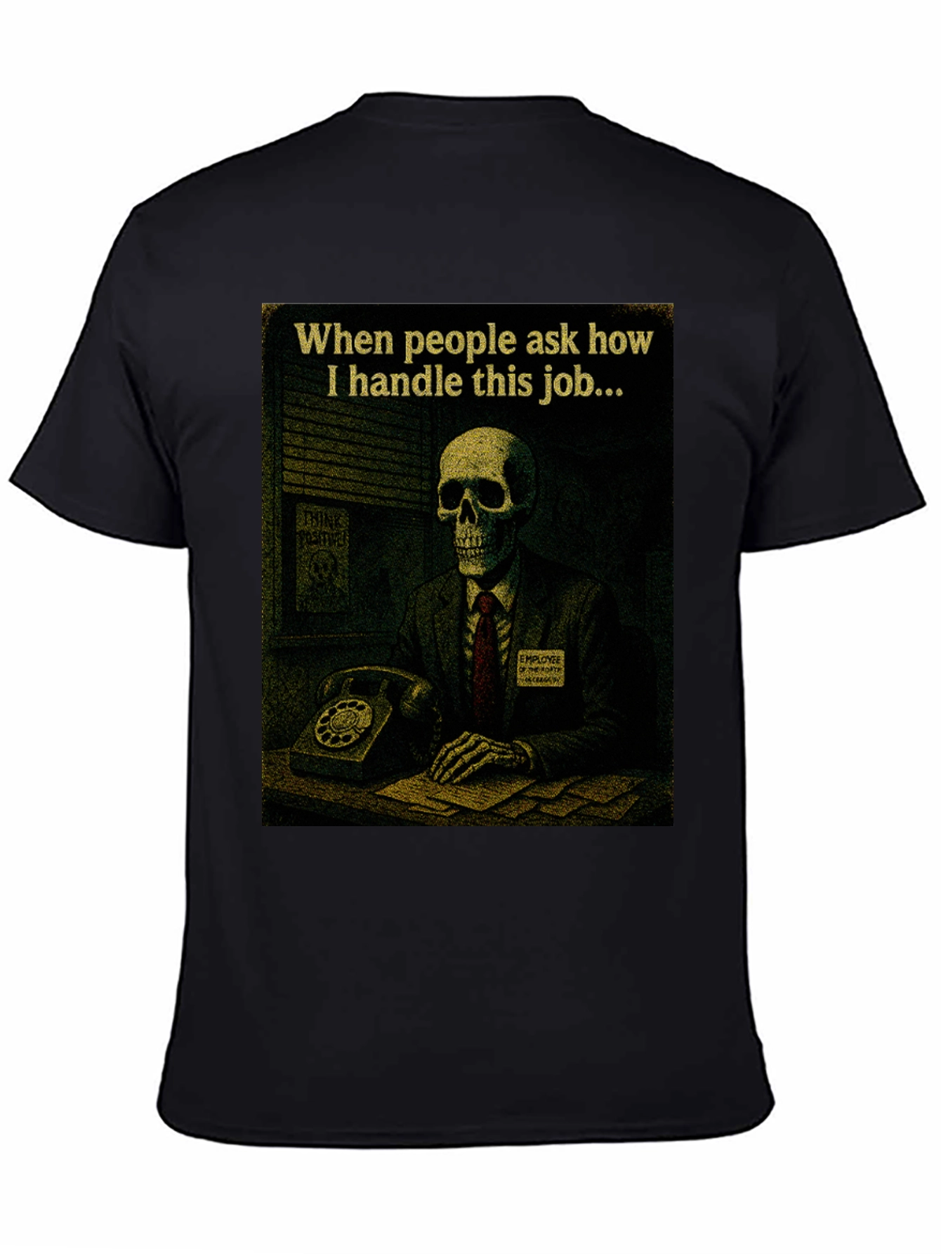 Black Humorous Skeleton Work T-Shirt view 4