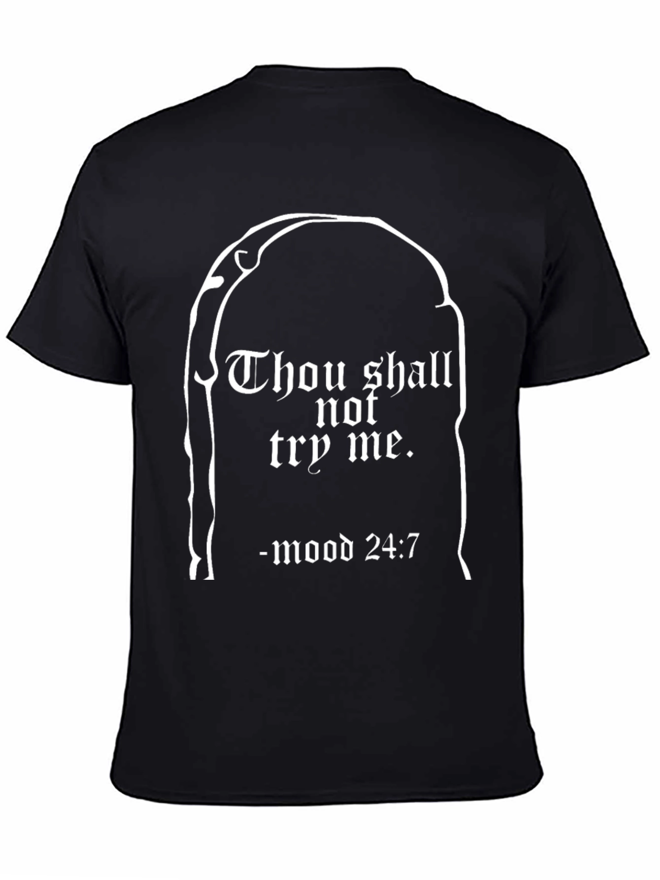 Black Thou Shalt Not Try Me T-Shirt - Mood 24/7 view 4