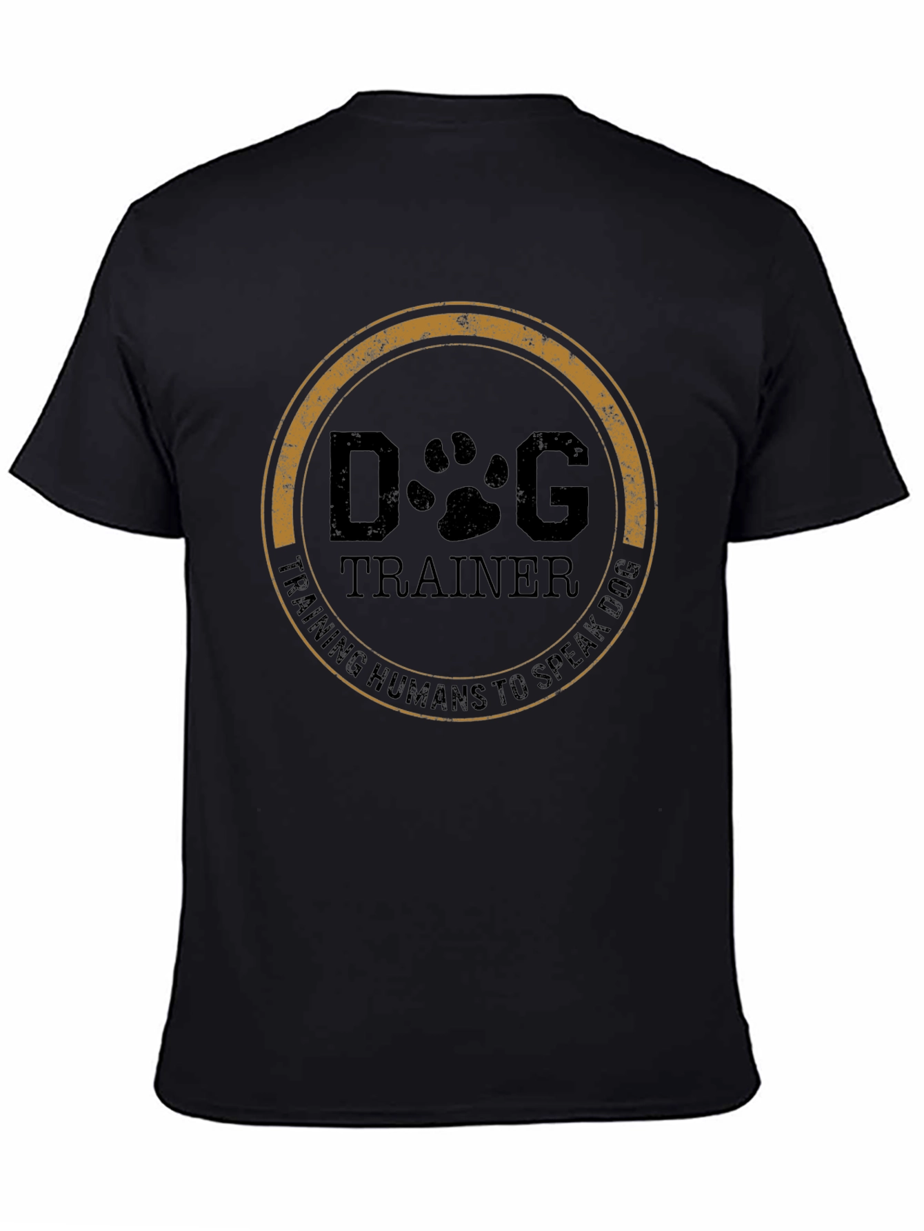 Black Dog Trainer T-Shirt - Training Humans to Speak Dog view 4