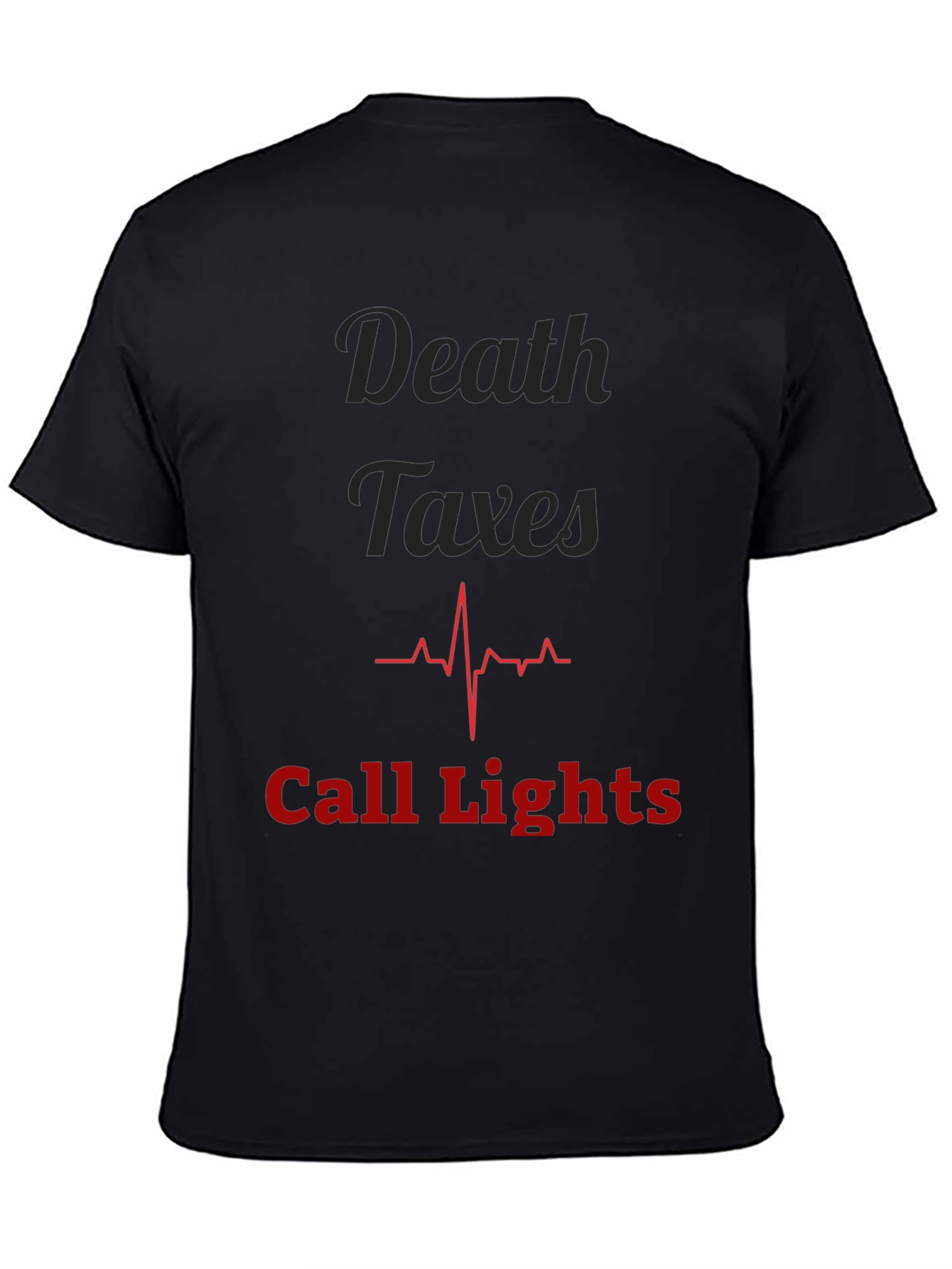 Black Death Taxes and Call Lights Graphic Tee view 4