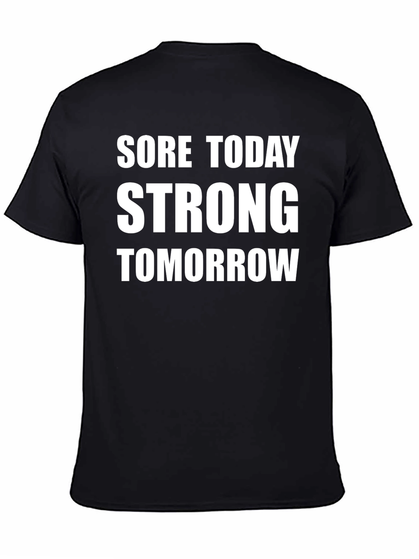 Black Sore Today Strong Tomorrow Black T-Shirt view 4