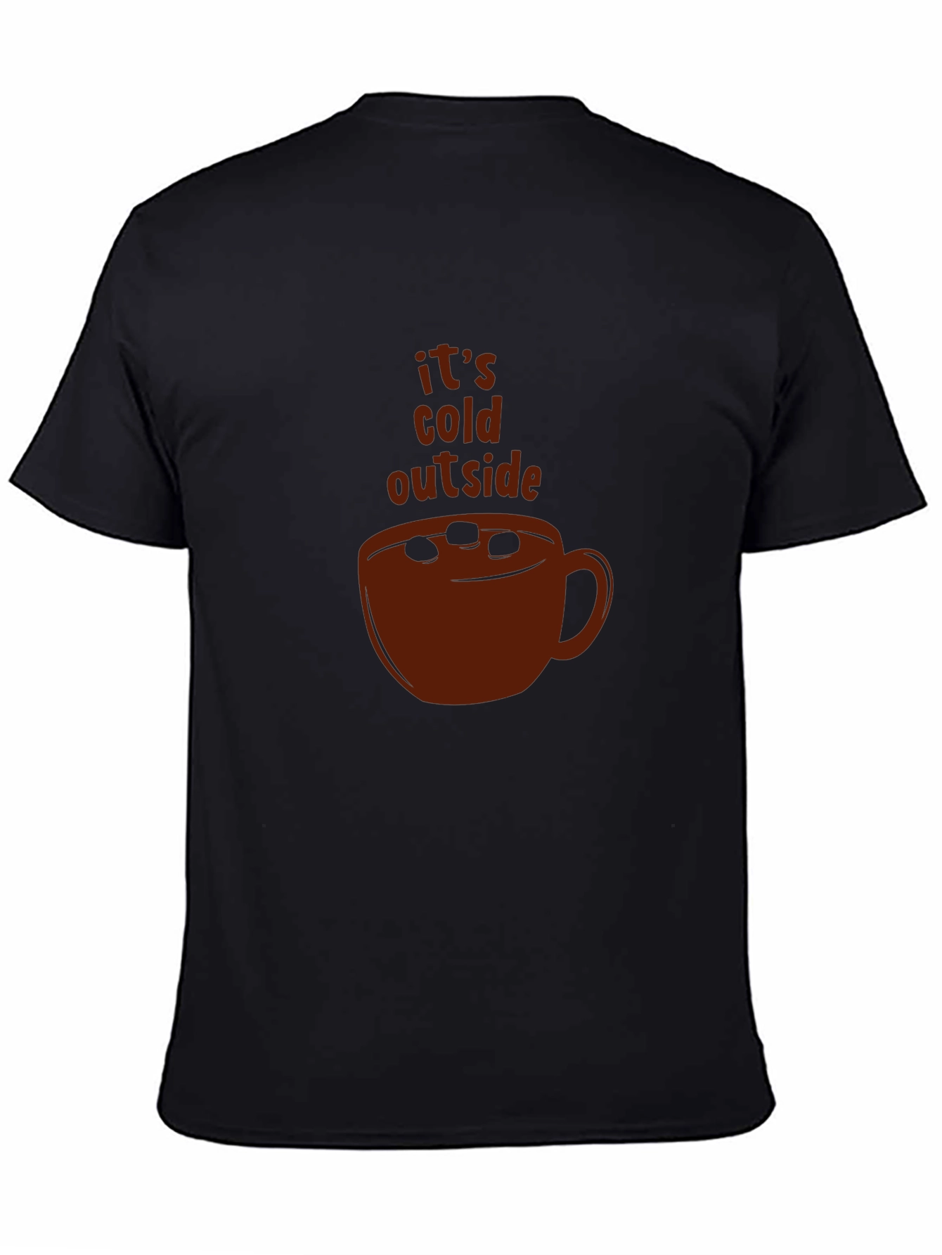 Black It's Cold Outside Cocoa T-Shirt view 4