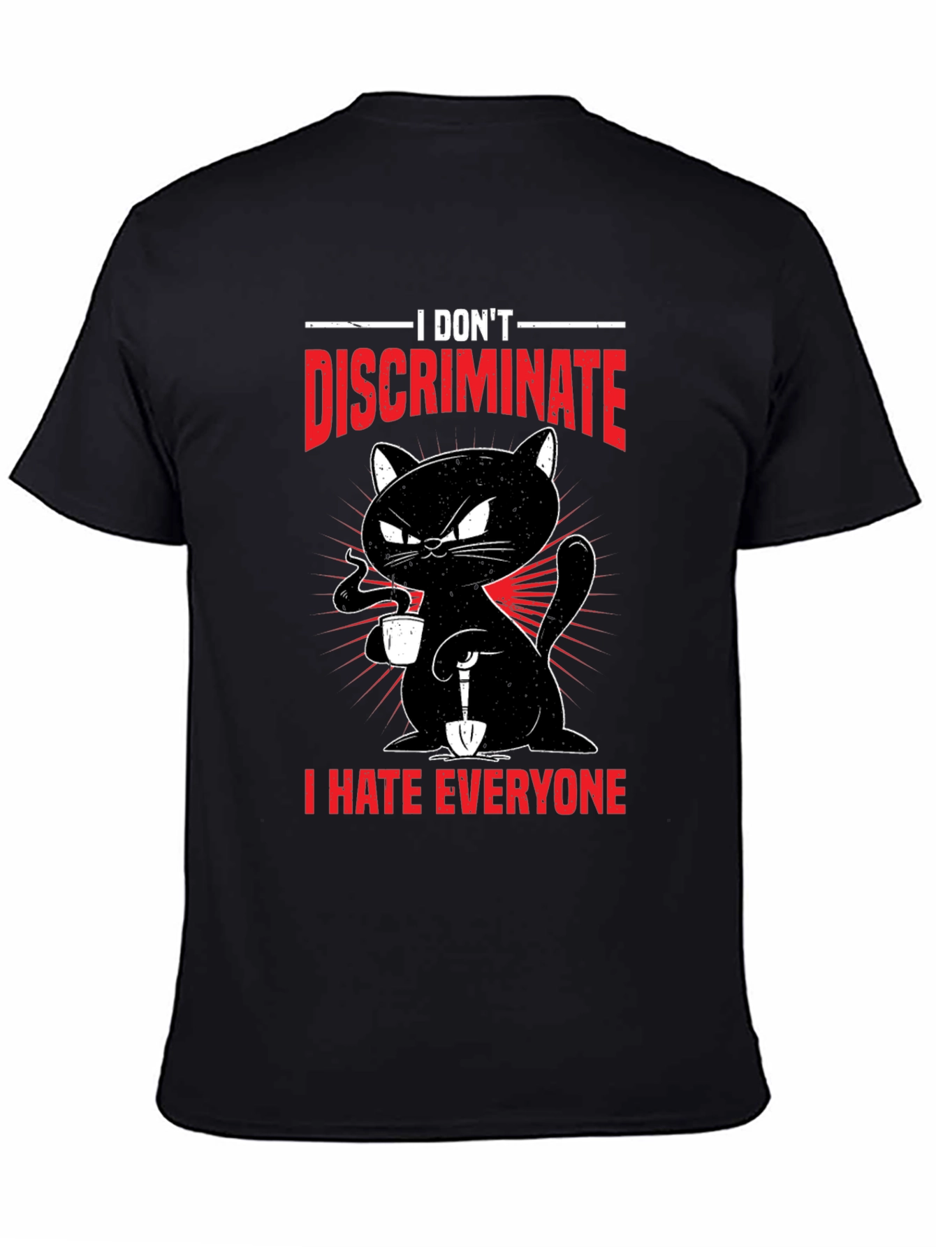 Black I Don't Discriminate - Funny Cat T-Shirt view 4