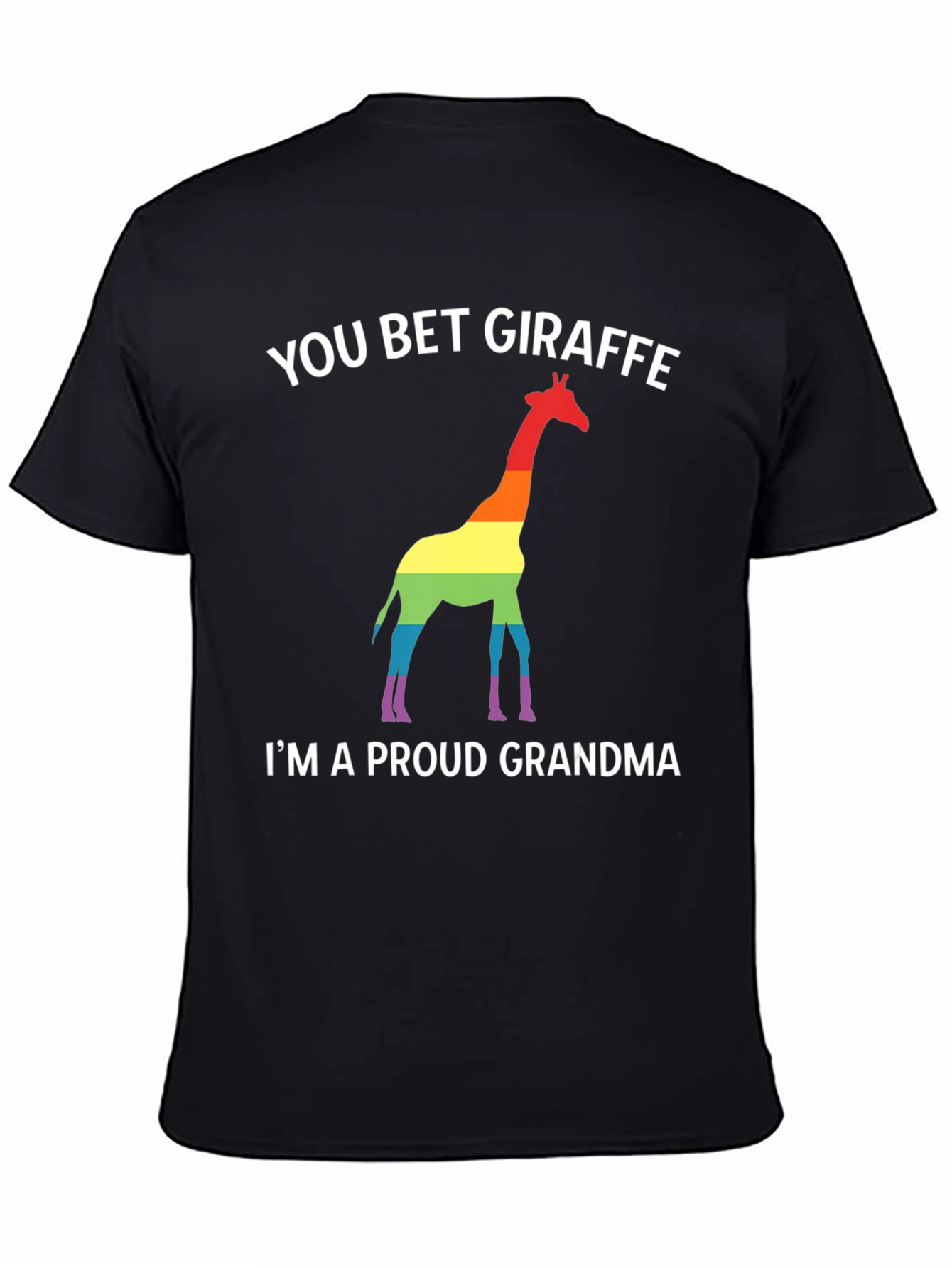 Black You Bet Giraffe Pride Grandma T-Shirt view 4