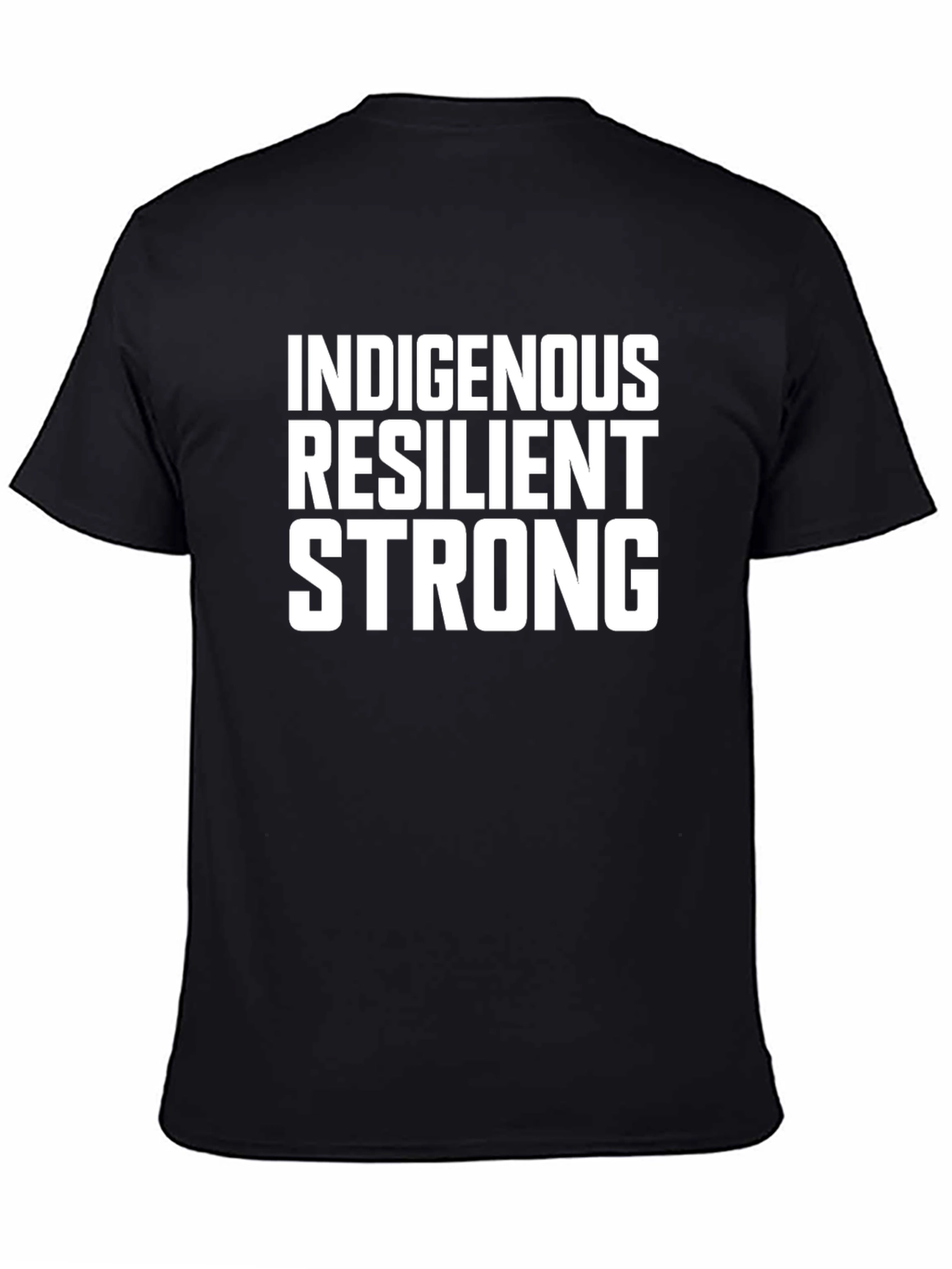 Indigenous Resilient Strong Black T-Shirt - 4