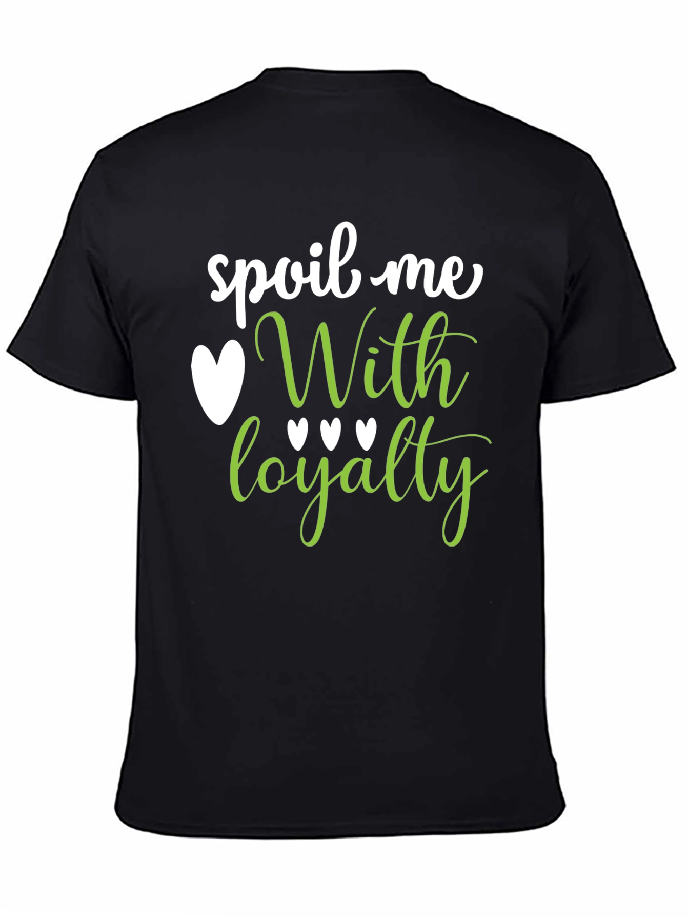 Black Spoil Me With Loyalty Graphic Tee - Black view 4