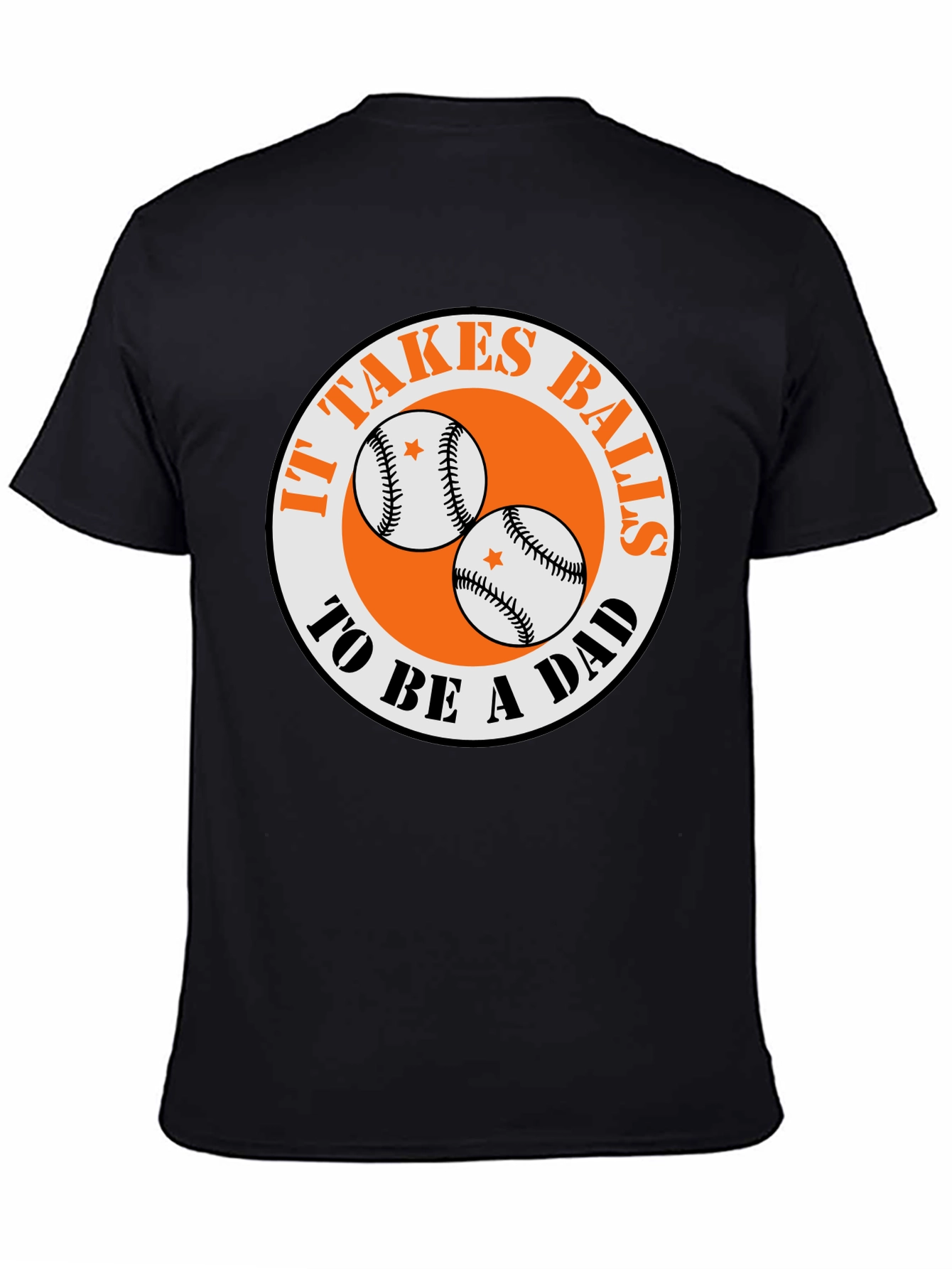 Black It Takes Balls To Be A Dad T-Shirt view 4