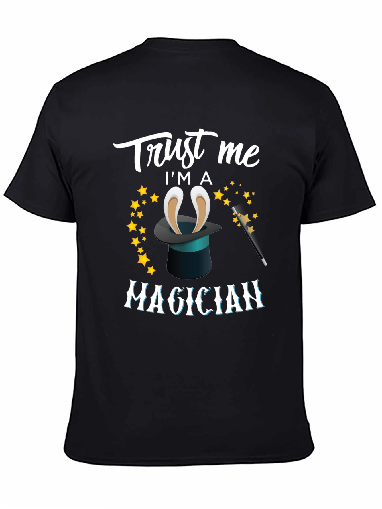 Black Trust Me I'm a Magician T-Shirt - Novelty Humor Tee view 4
