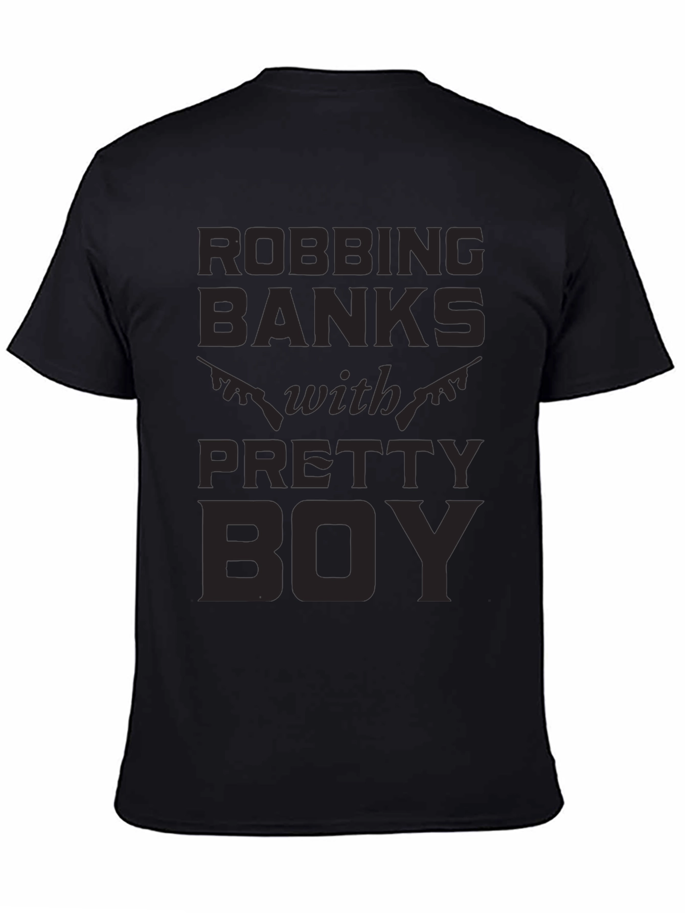 Black Robbing Banks With Pretty Boy Graphic T-Shirt view 4
