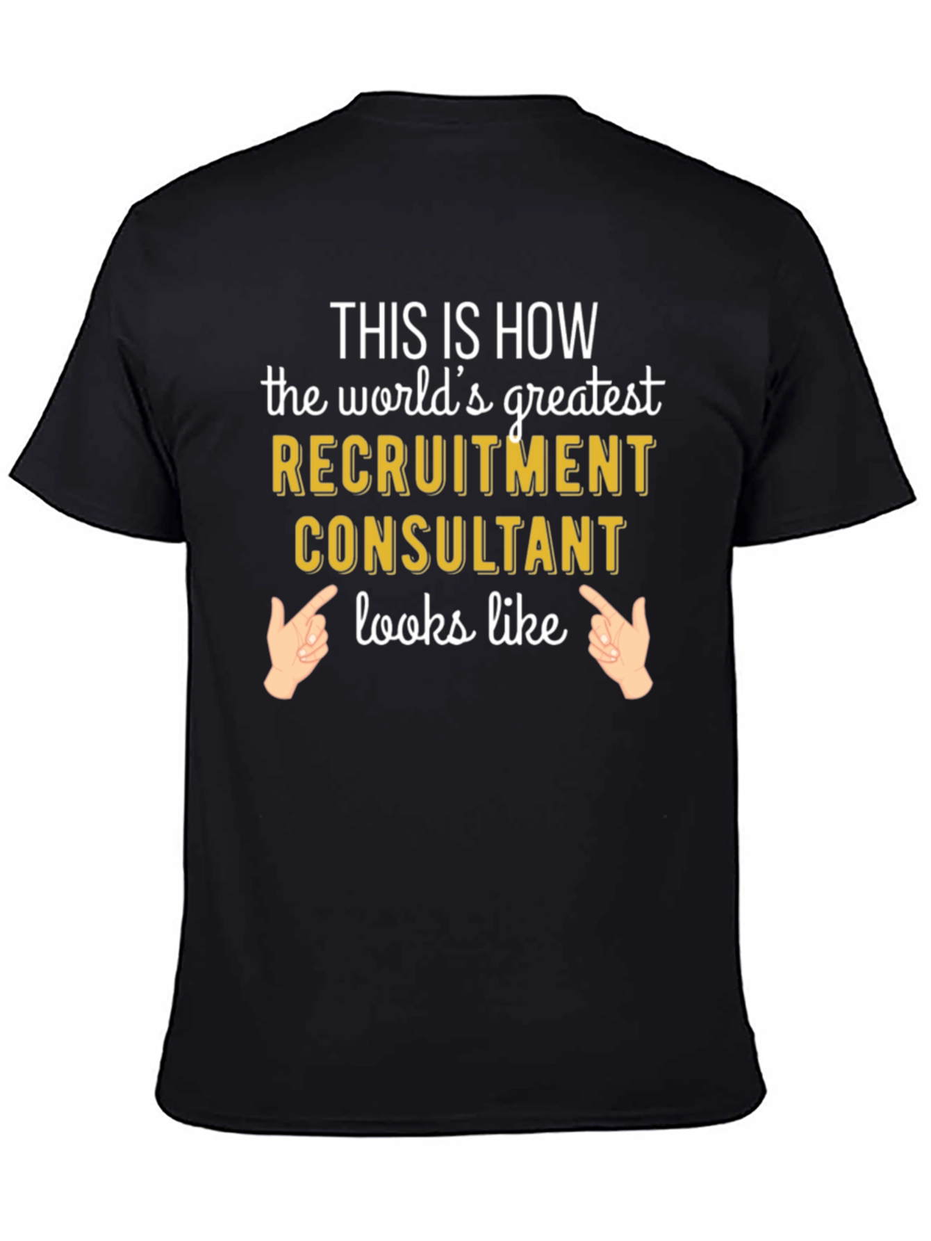 Black World's Greatest Recruitment Consultant Graphic Tee view 4
