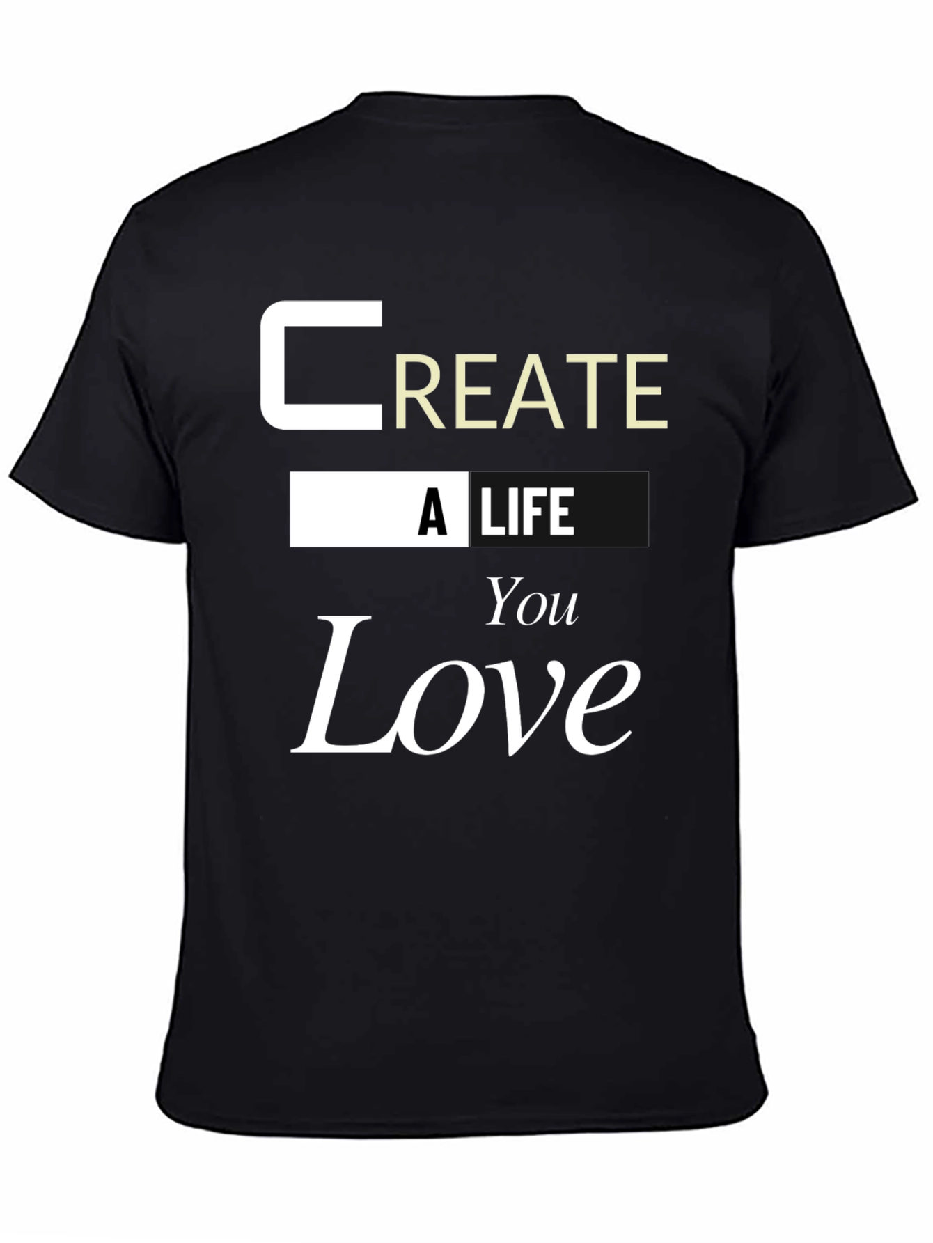 Black Inspirational 'Create a Life You Love' Graphic Tee view 4