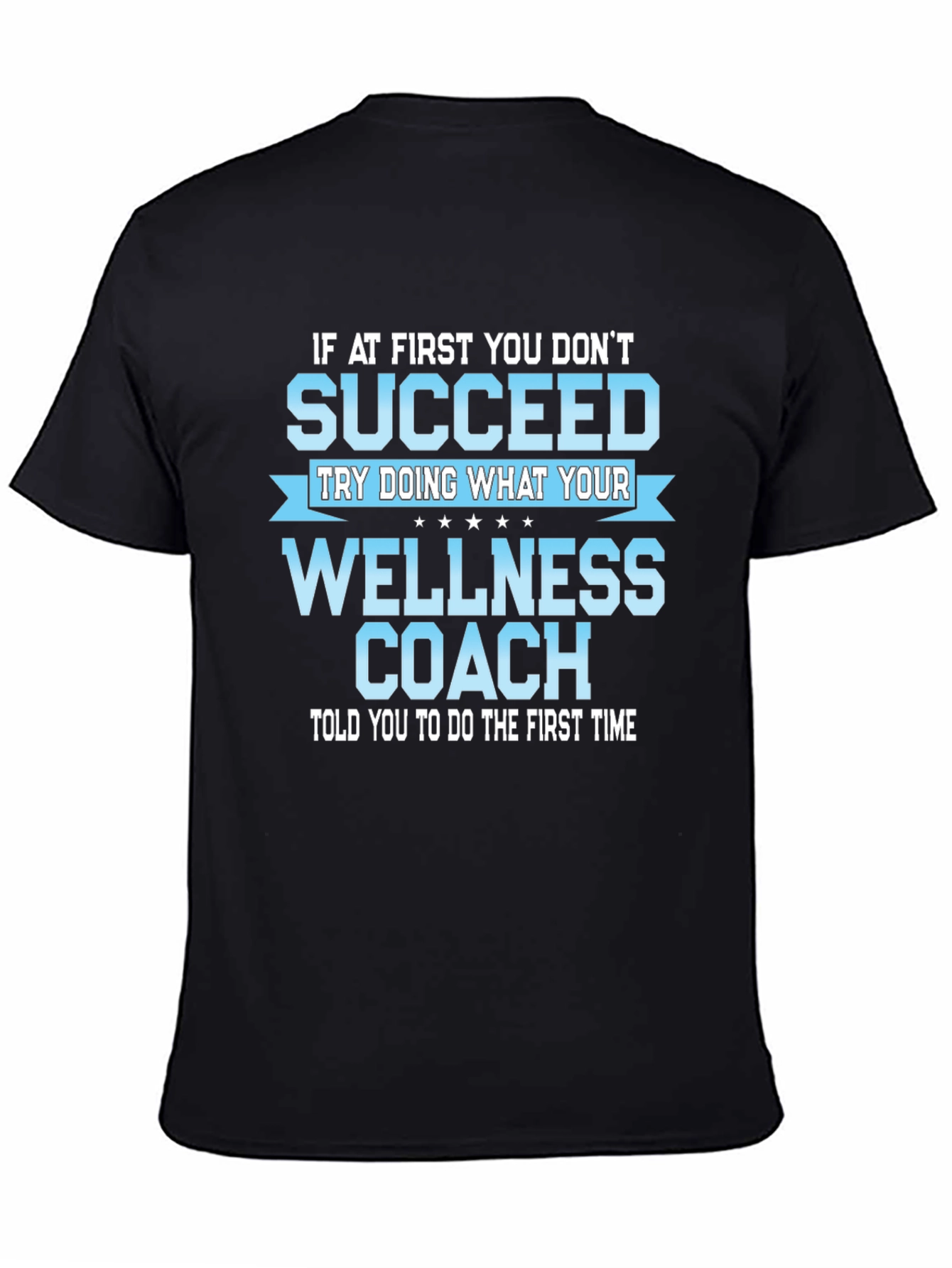 Black Wellness Coach T-Shirt - Motivational Fitness Tee view 4