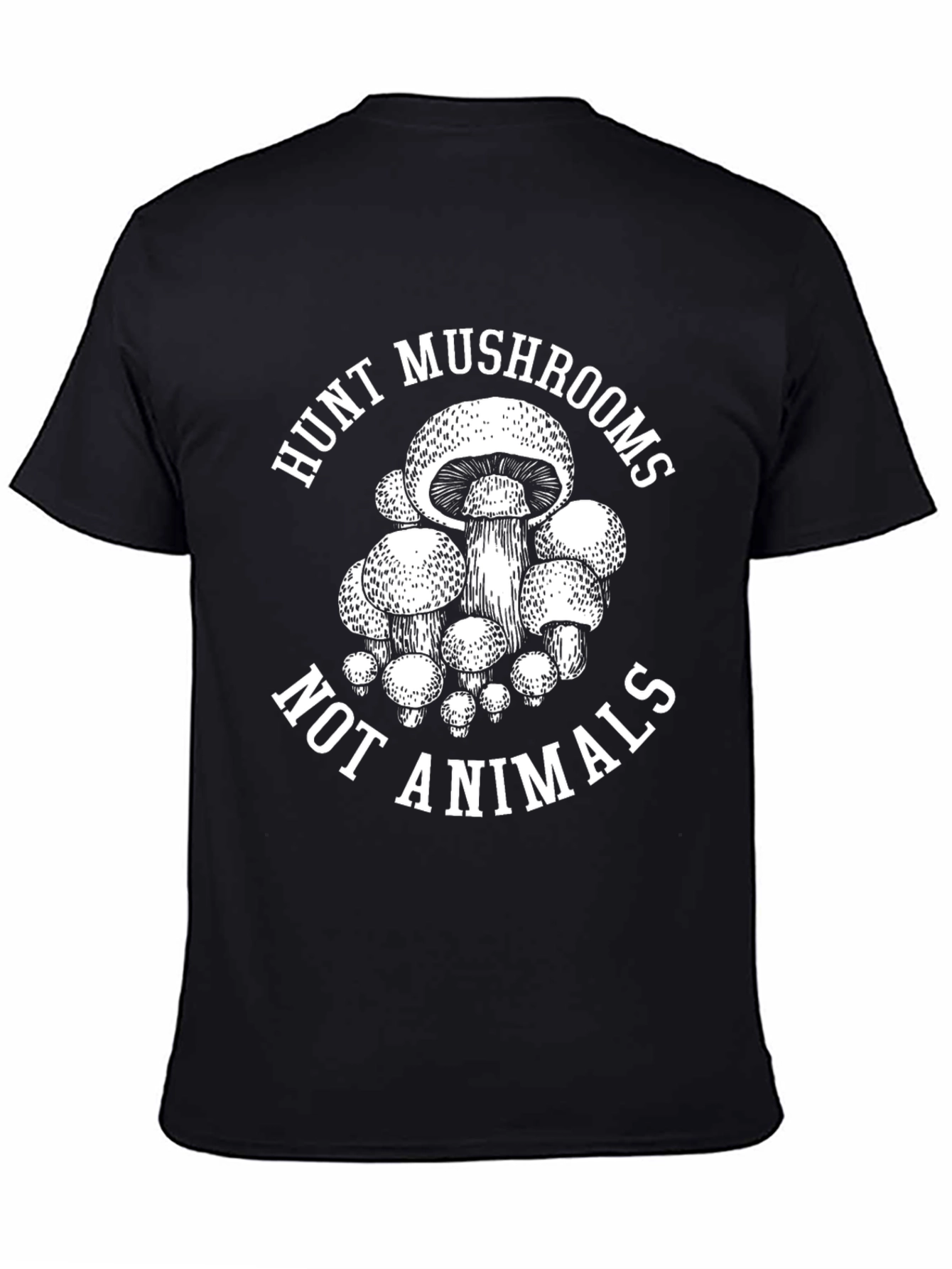 Black Hunt Mushrooms Not Animals T-Shirt view 4
