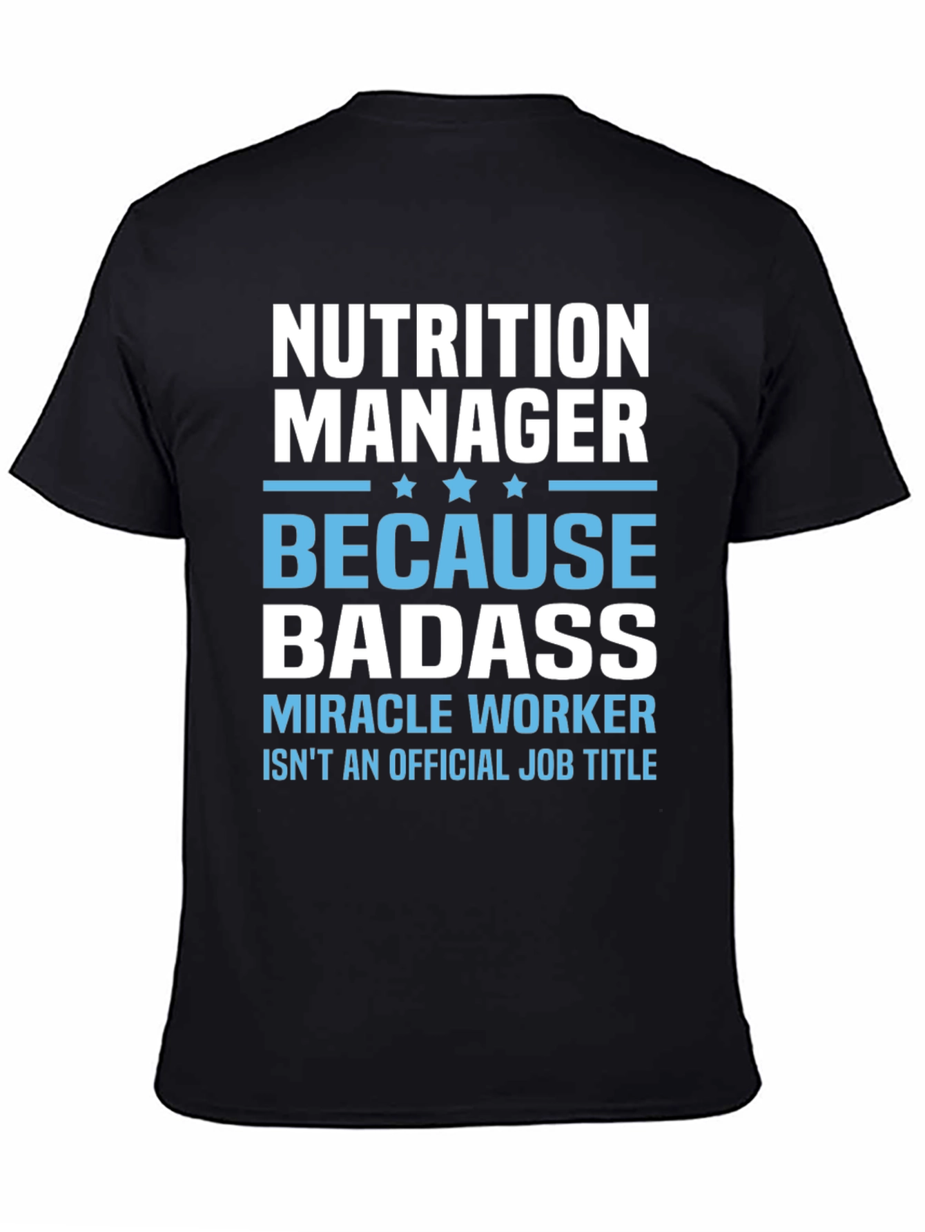 Black Nutrition Manager Badass T-Shirt view 4