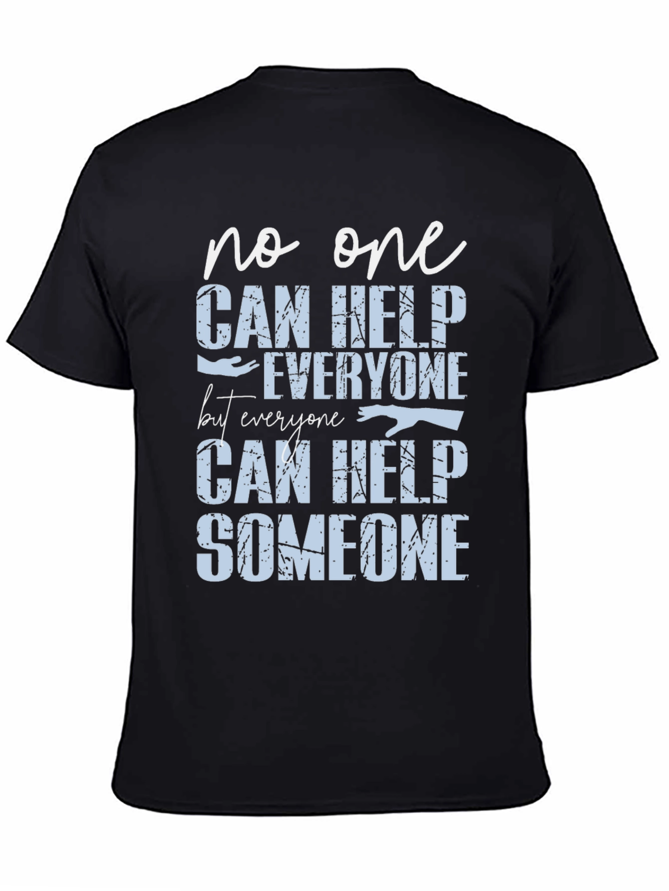 Black Help Someone Graphic Tee - Motivational T-Shirt view 4