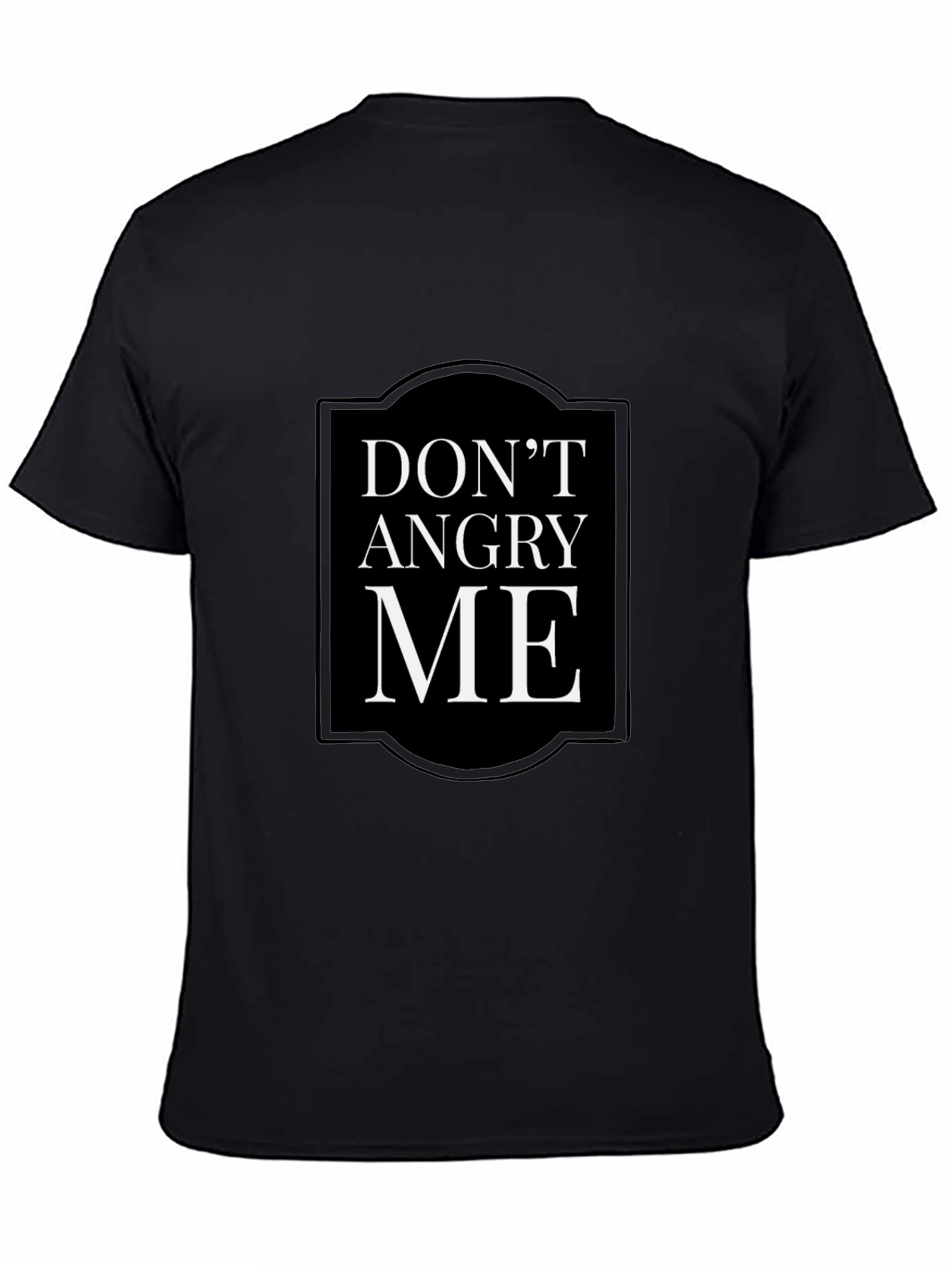 Black Don't Angry Me Slogan T-Shirt view 4