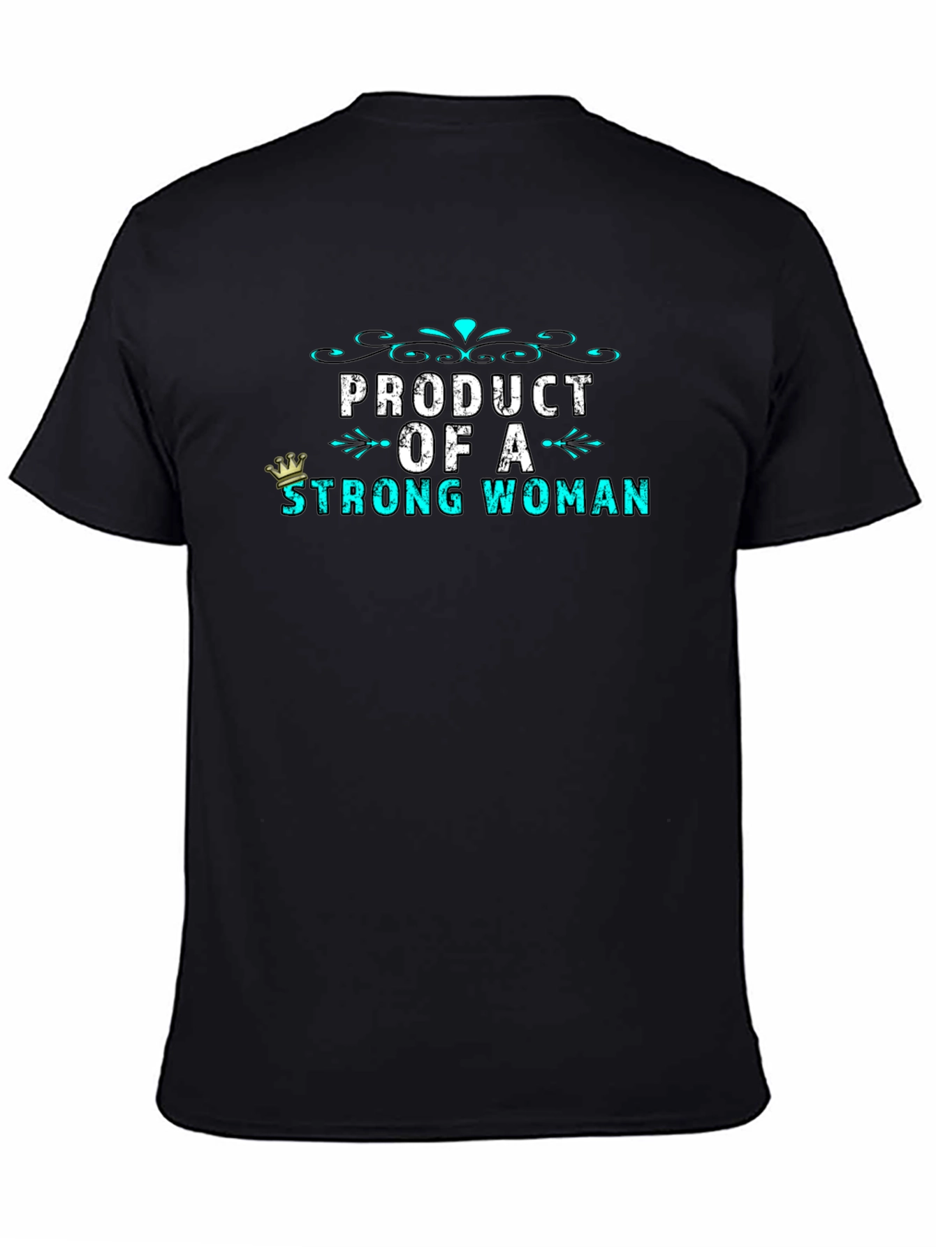 Black Product of a Strong Woman Graphic Tee view 4