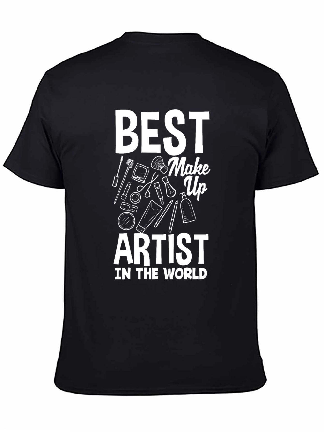 Black Best Make Up Artist T-Shirt view 4