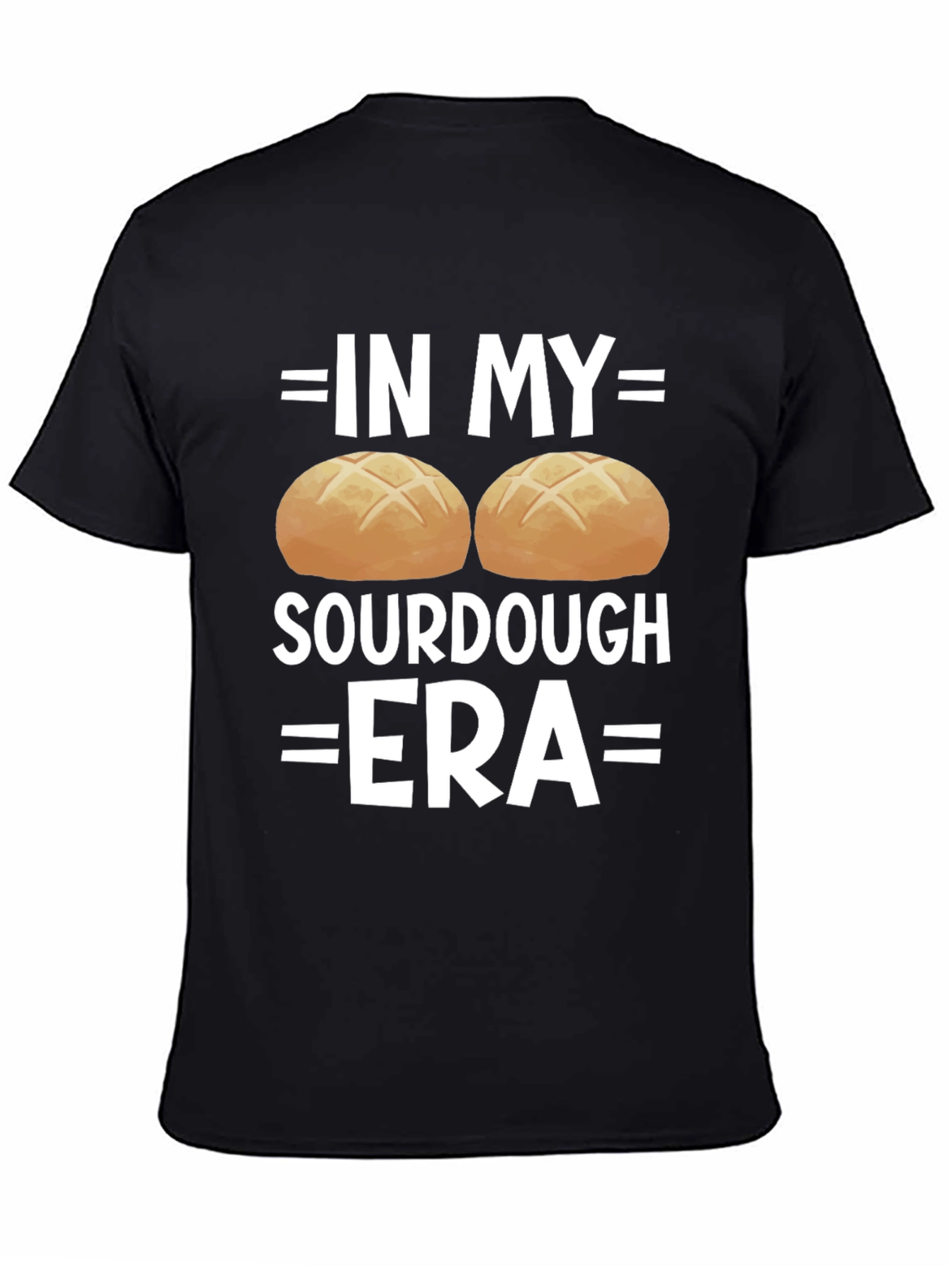 Black In My Sourdough Era T-Shirt - Funny Baker Tee view 4