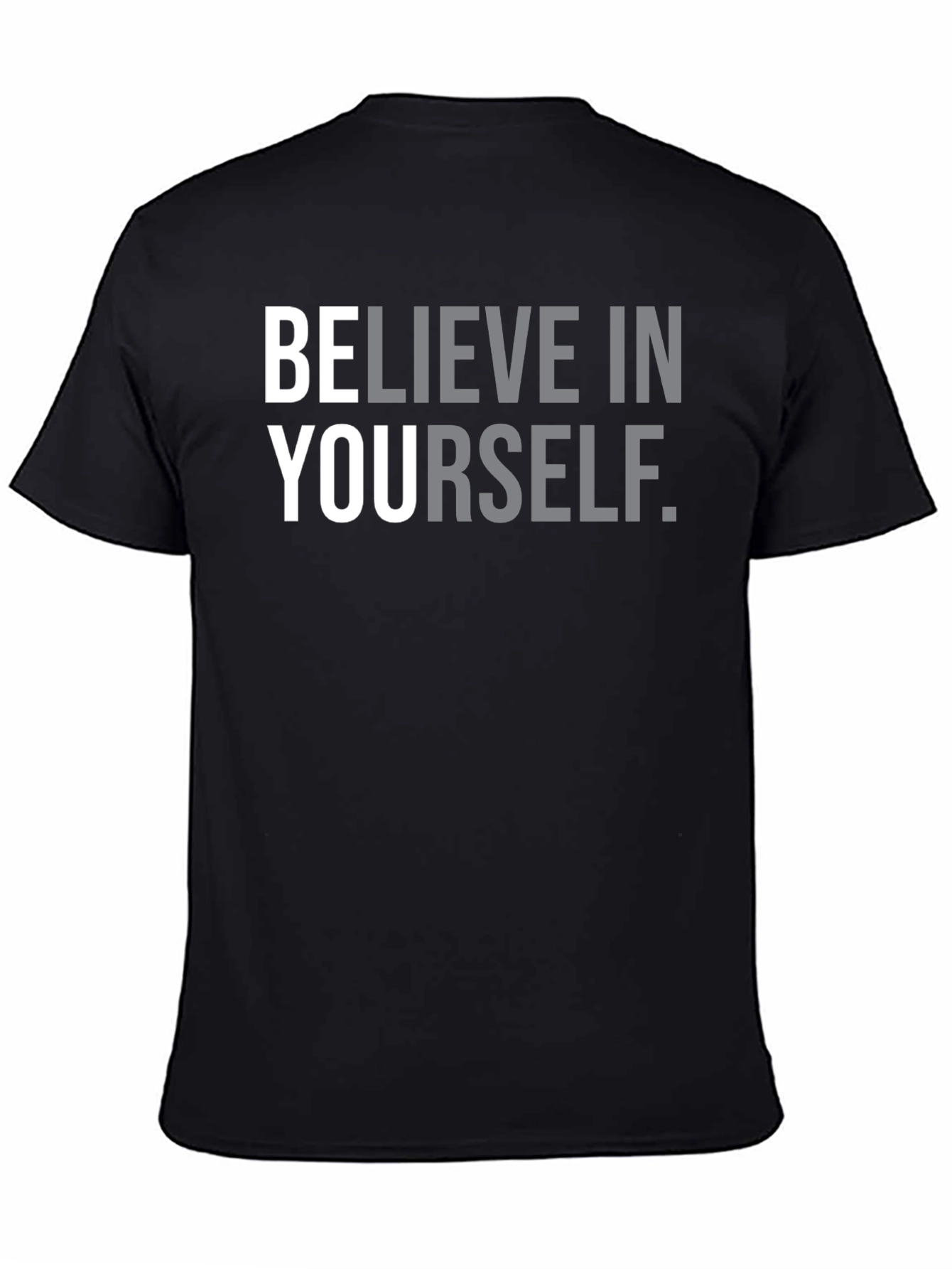 Black Believe in Yourself Graphic Tee - Black Cotton T-Shirt view 4