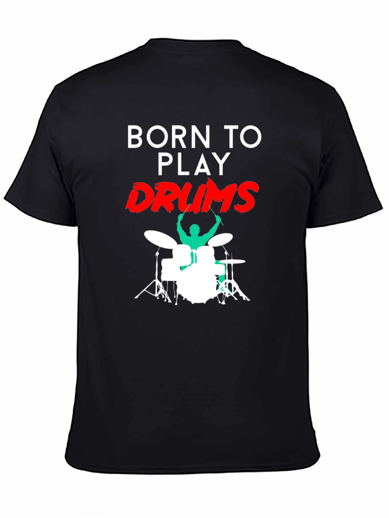 Black Born to Play Drums Black T-Shirt view 4