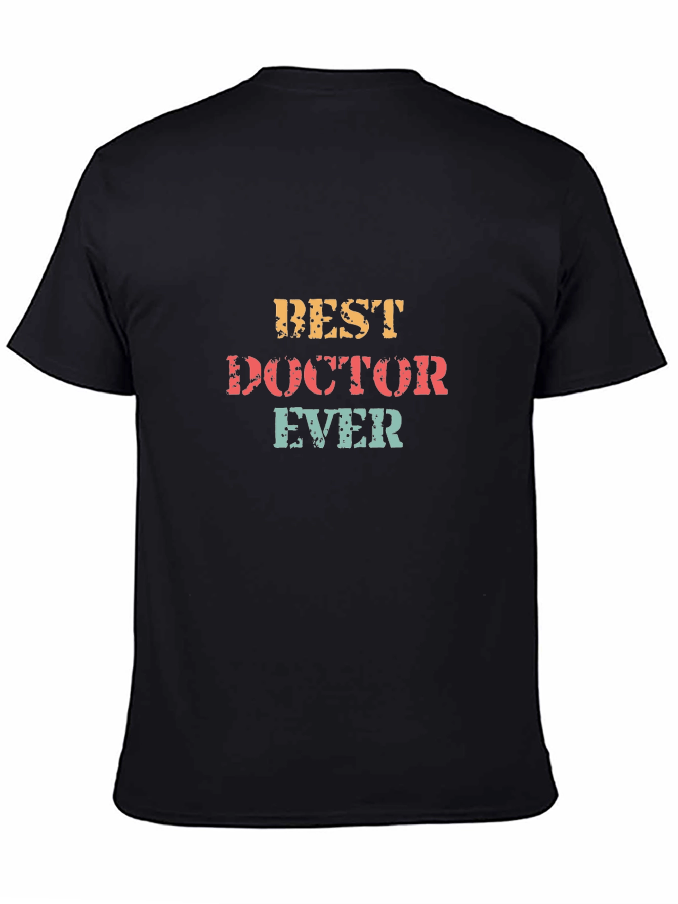 Black Best Doctor Ever T-Shirt - Appreciation Gift view 4