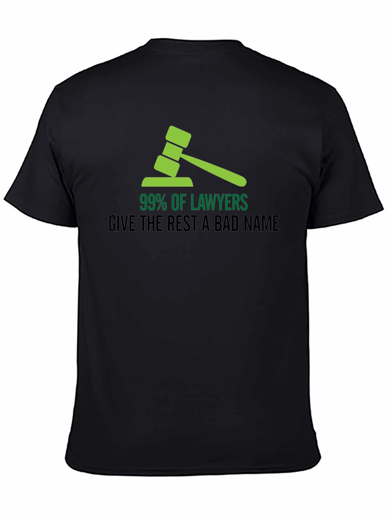 Black 99% of Lawyers Funny Graphic T-Shirt view 4