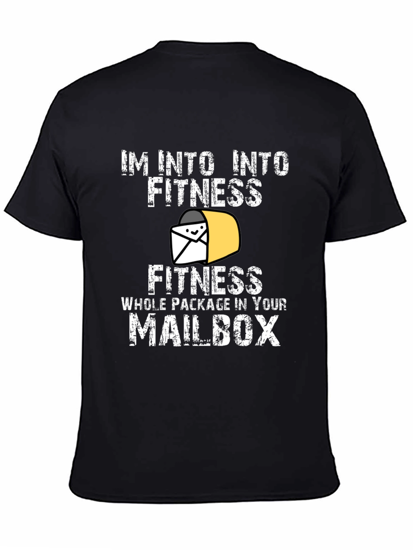 Black I'm Into Fitness Funny Mailman T-Shirt view 4