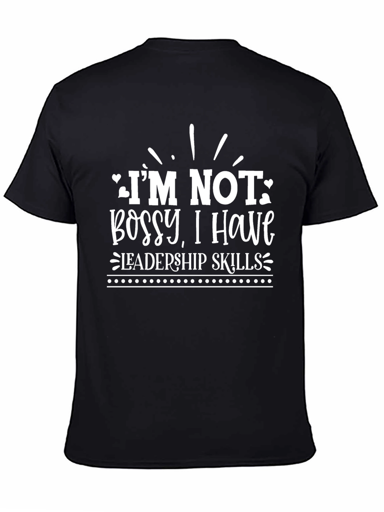 Black I'm Not Bossy T-Shirt view 4