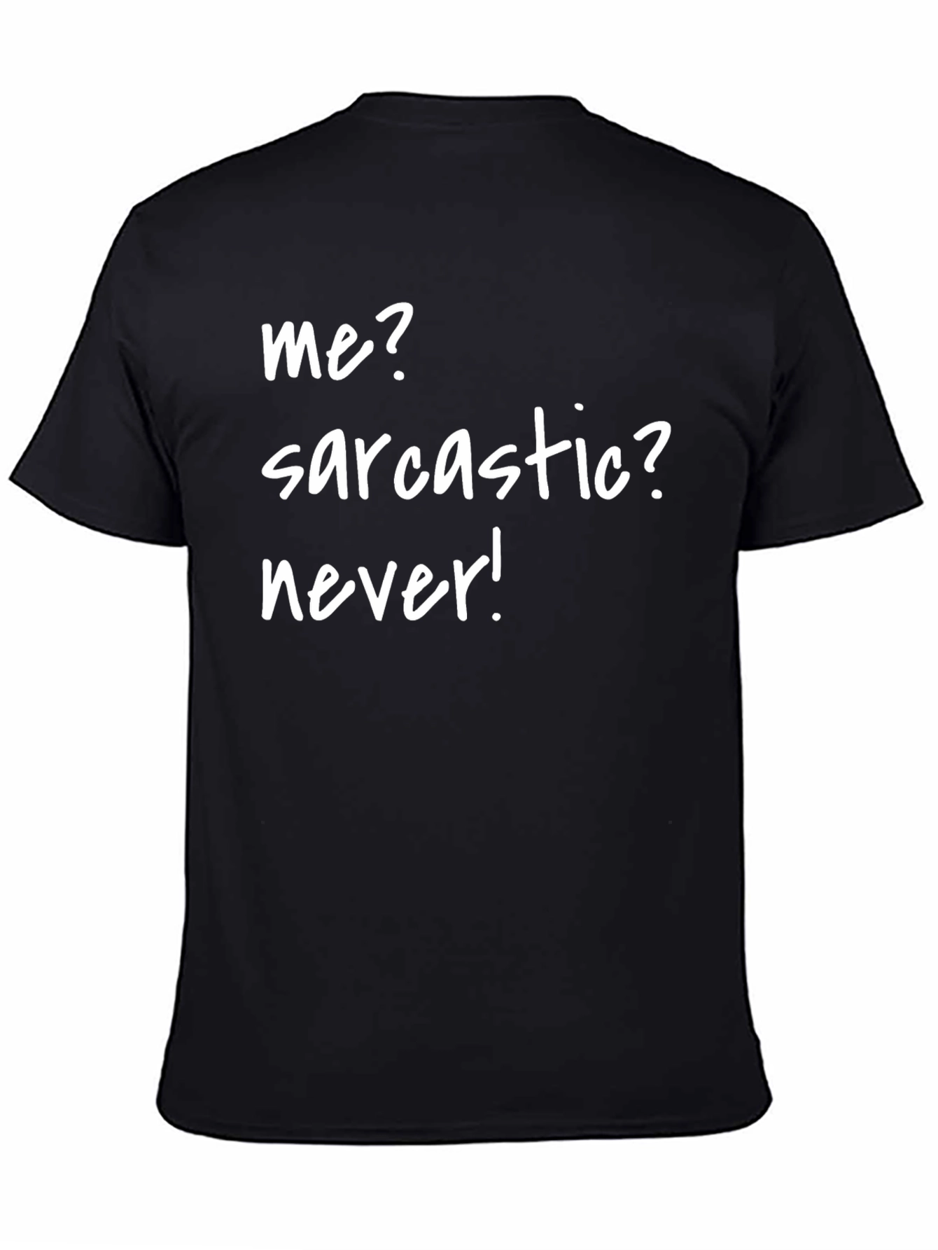 Black Sarcastic Never Black Graphic Tee Shirt view 4