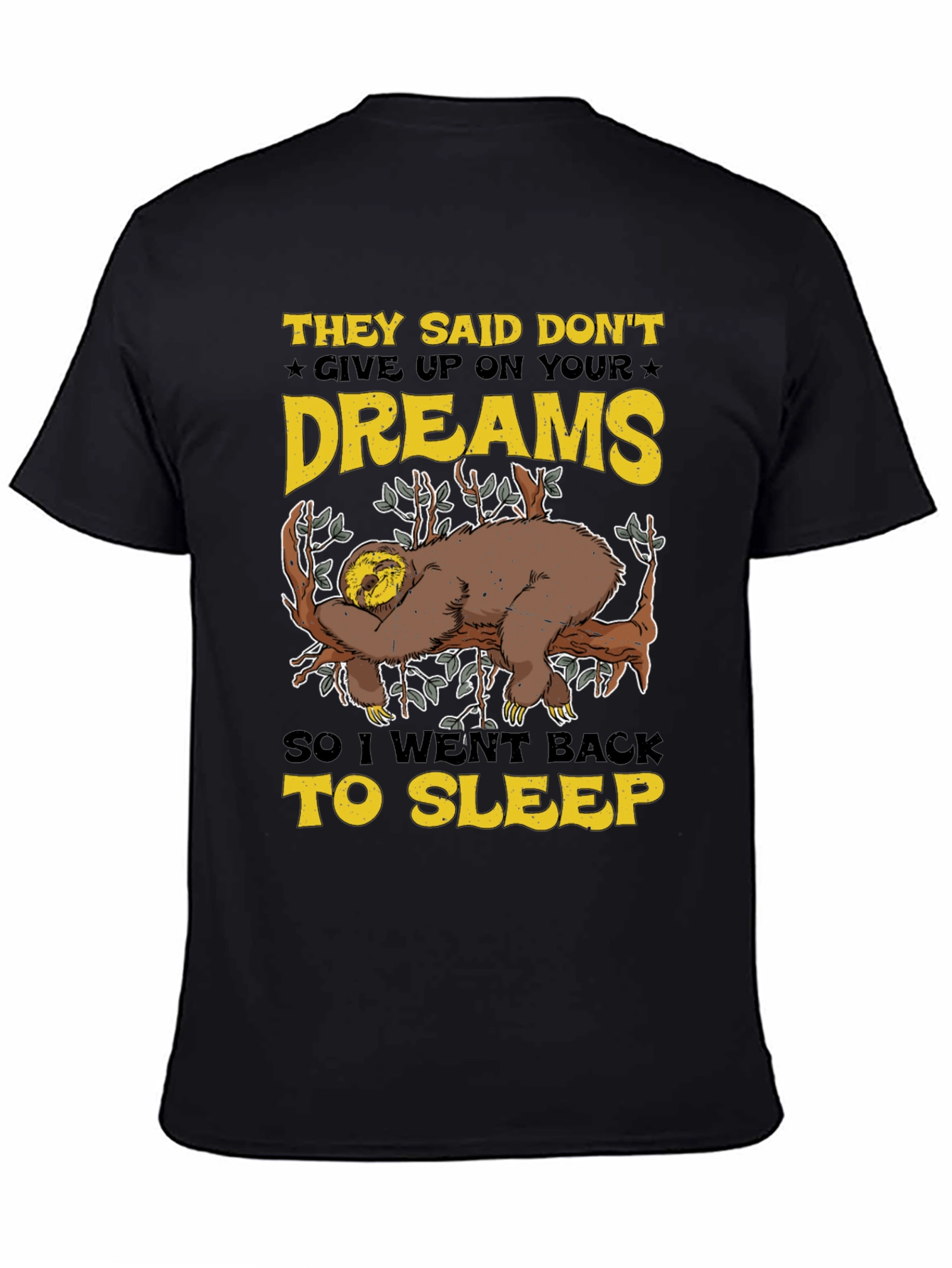 Black Don't Give Up Dreams Sloth Graphic T-Shirt view 4