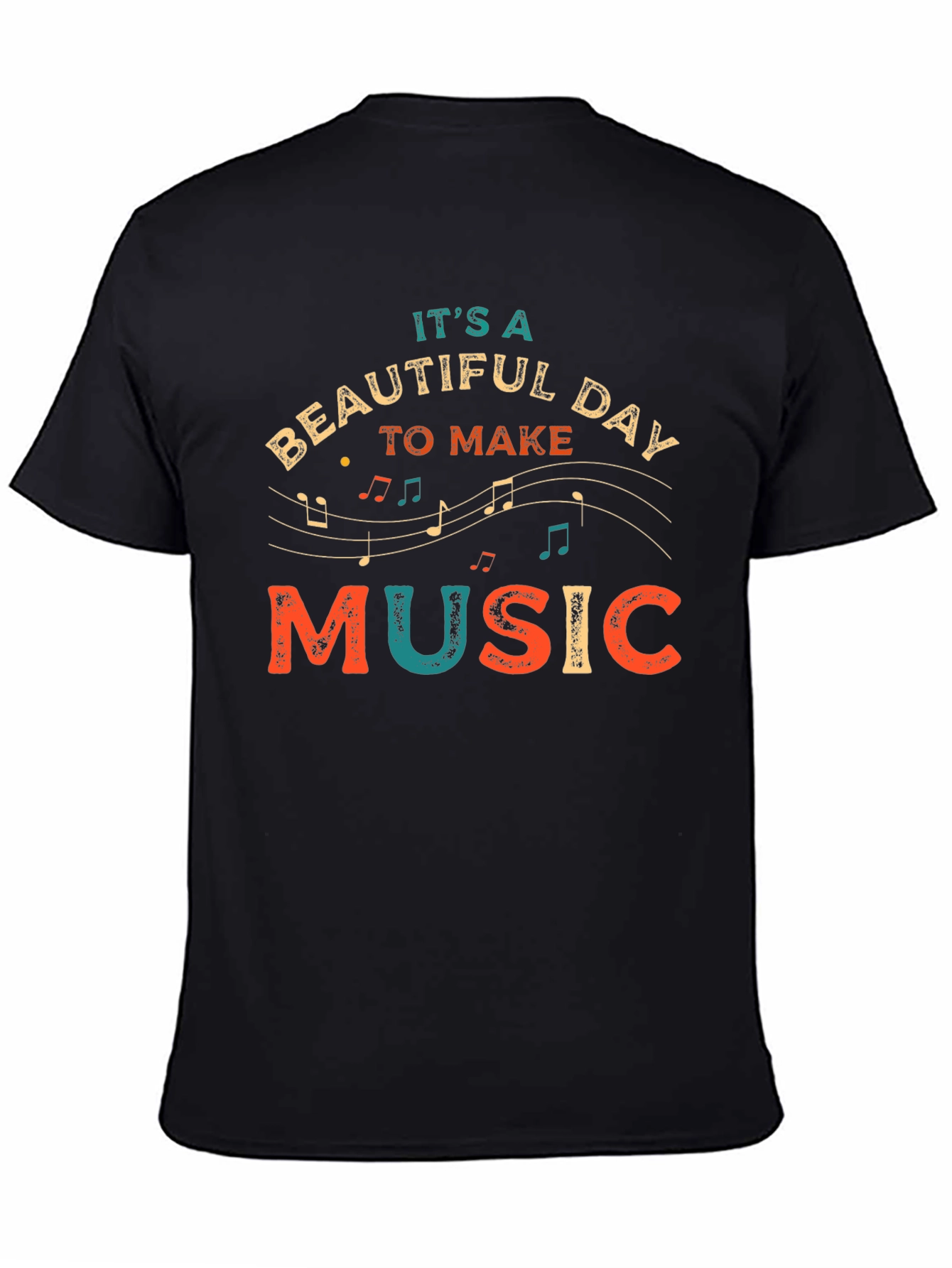 Black It's a Beautiful Day to Make Music Graphic T-Shirt view 4