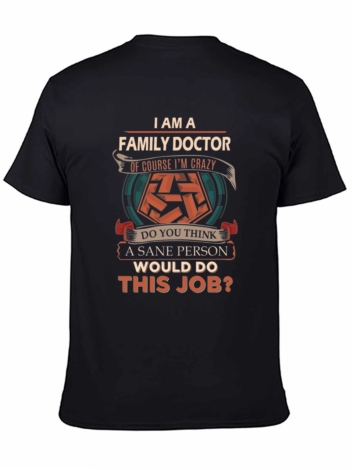 Black Family Doctor Crazy Job T-Shirt view 4