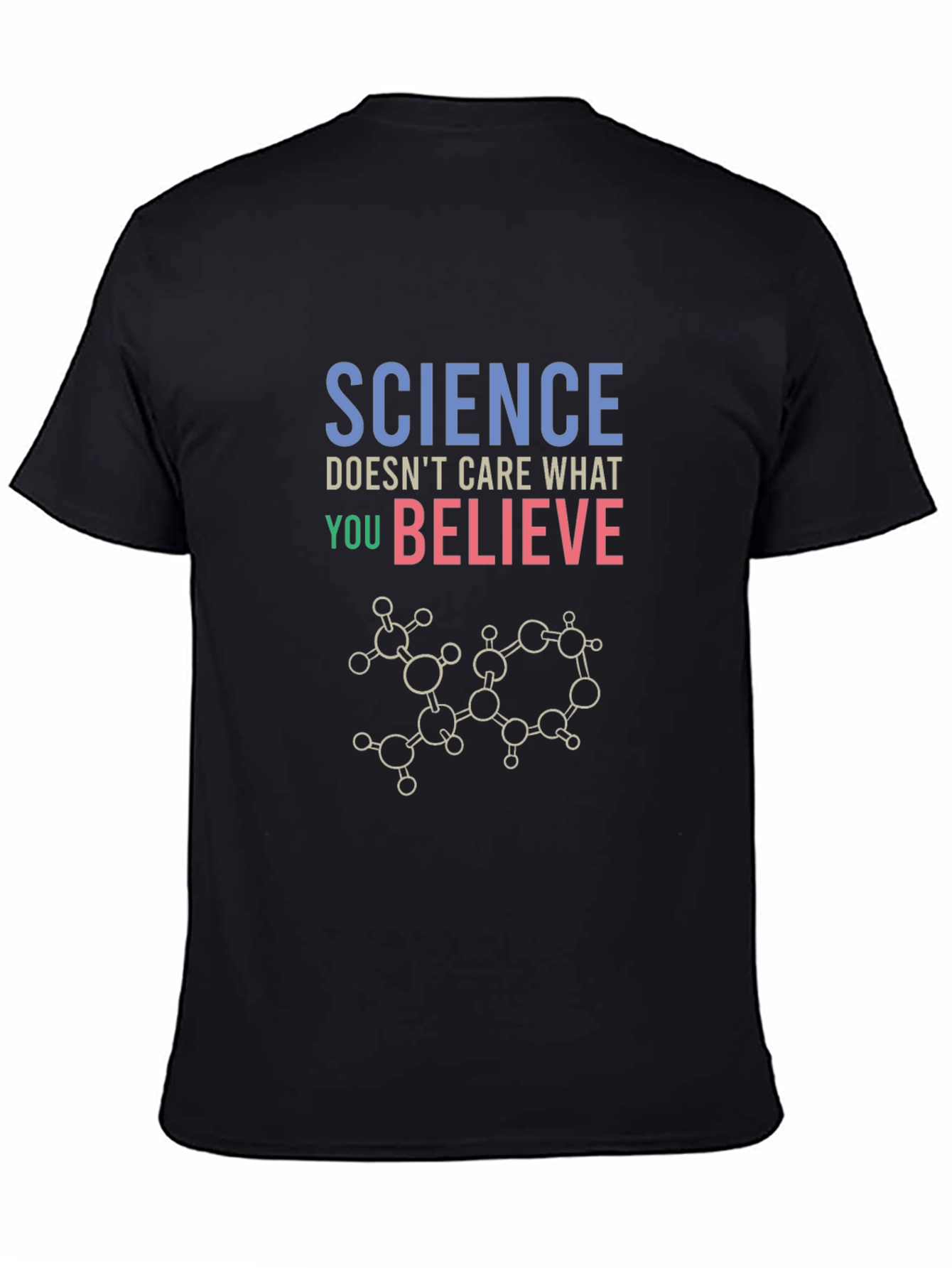 Black Science Doesn't Care What You Believe T-Shirt view 4