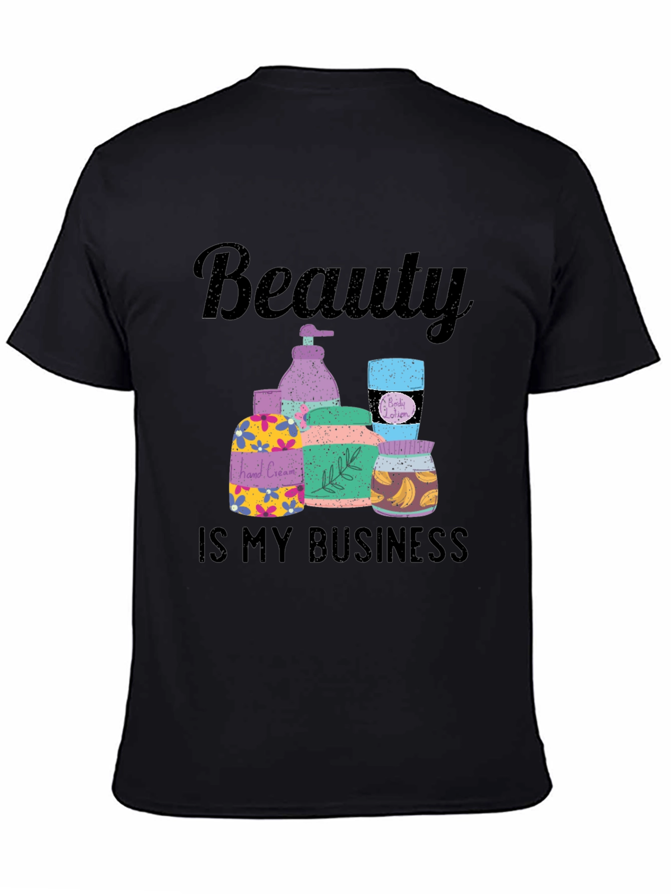 Beauty Is My Business T-Shirt - 4