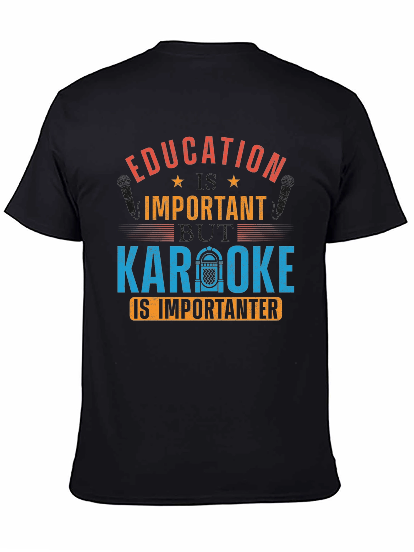 Black Education Important Karaoke Importanter Black T-Shirt view 4