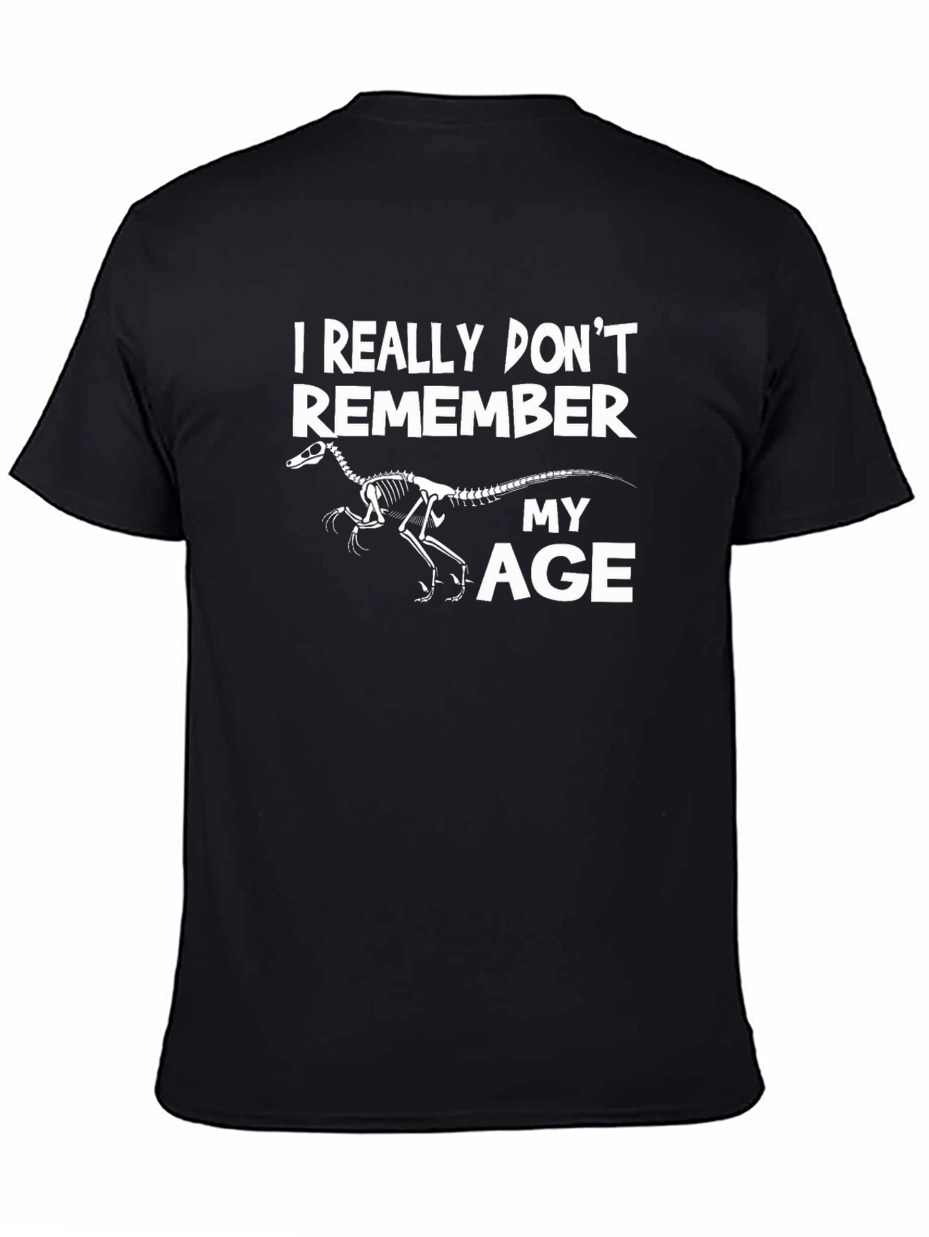 Black Dinosaur Skeleton 'I Don't Remember My Age' Black T-Shirt view 4