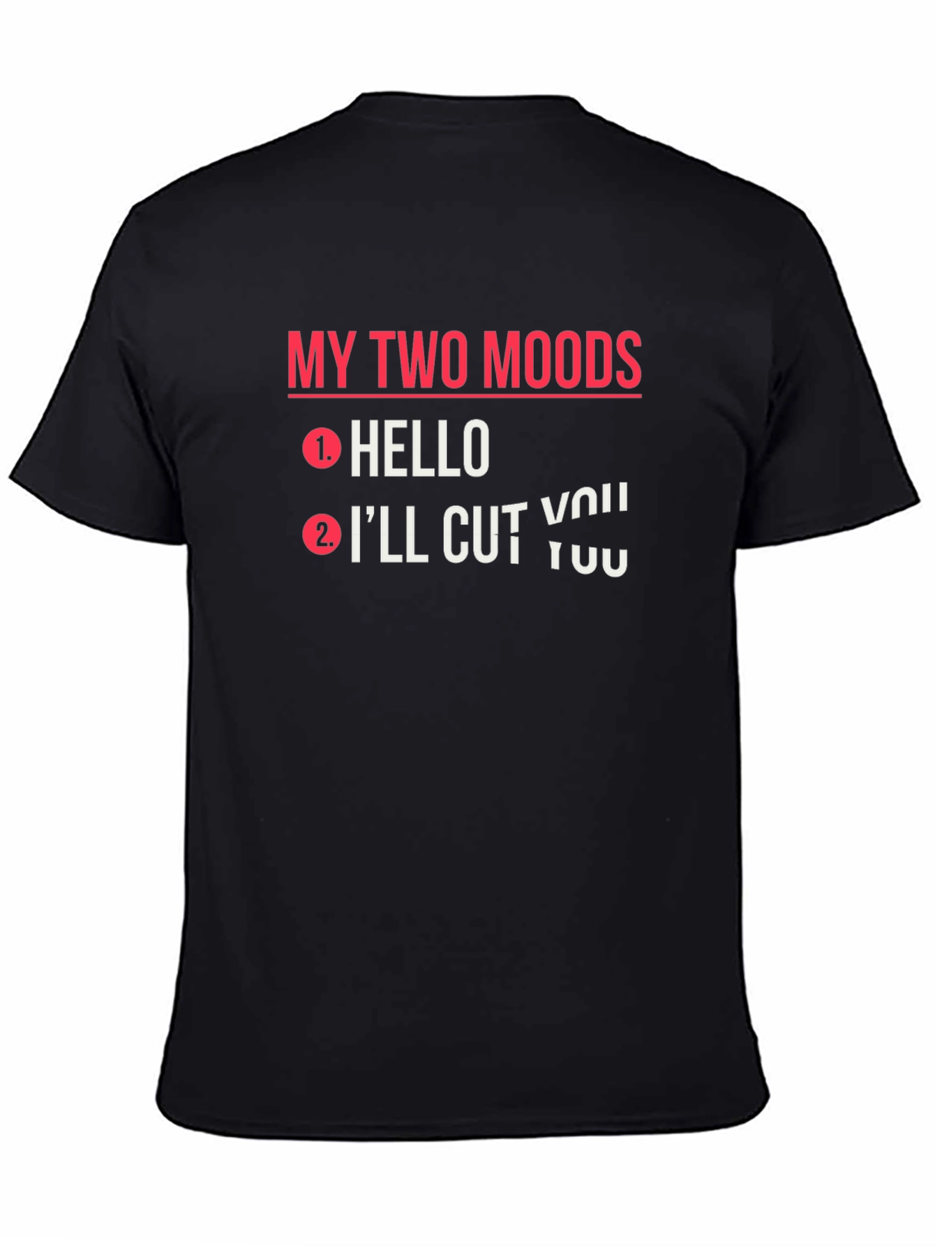 Black My Two Moods Graphic T-Shirt Funny Novelty Tee view 4