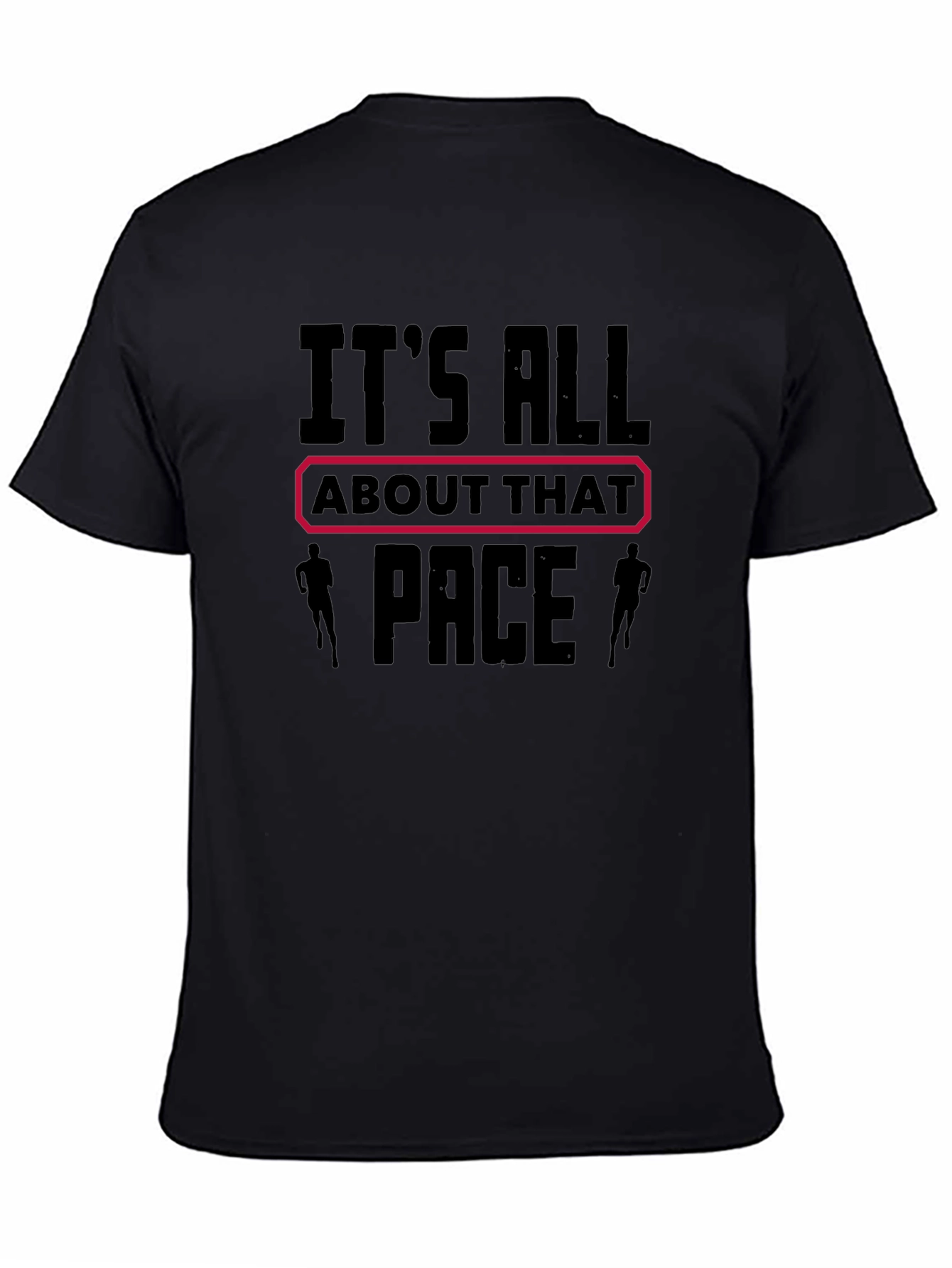 Black It's All About That Pace T-Shirt view 4