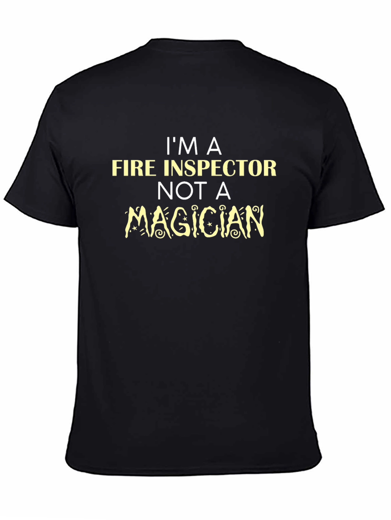 Black Fire Inspector T-Shirt - Not a Magician Funny Tee view 4