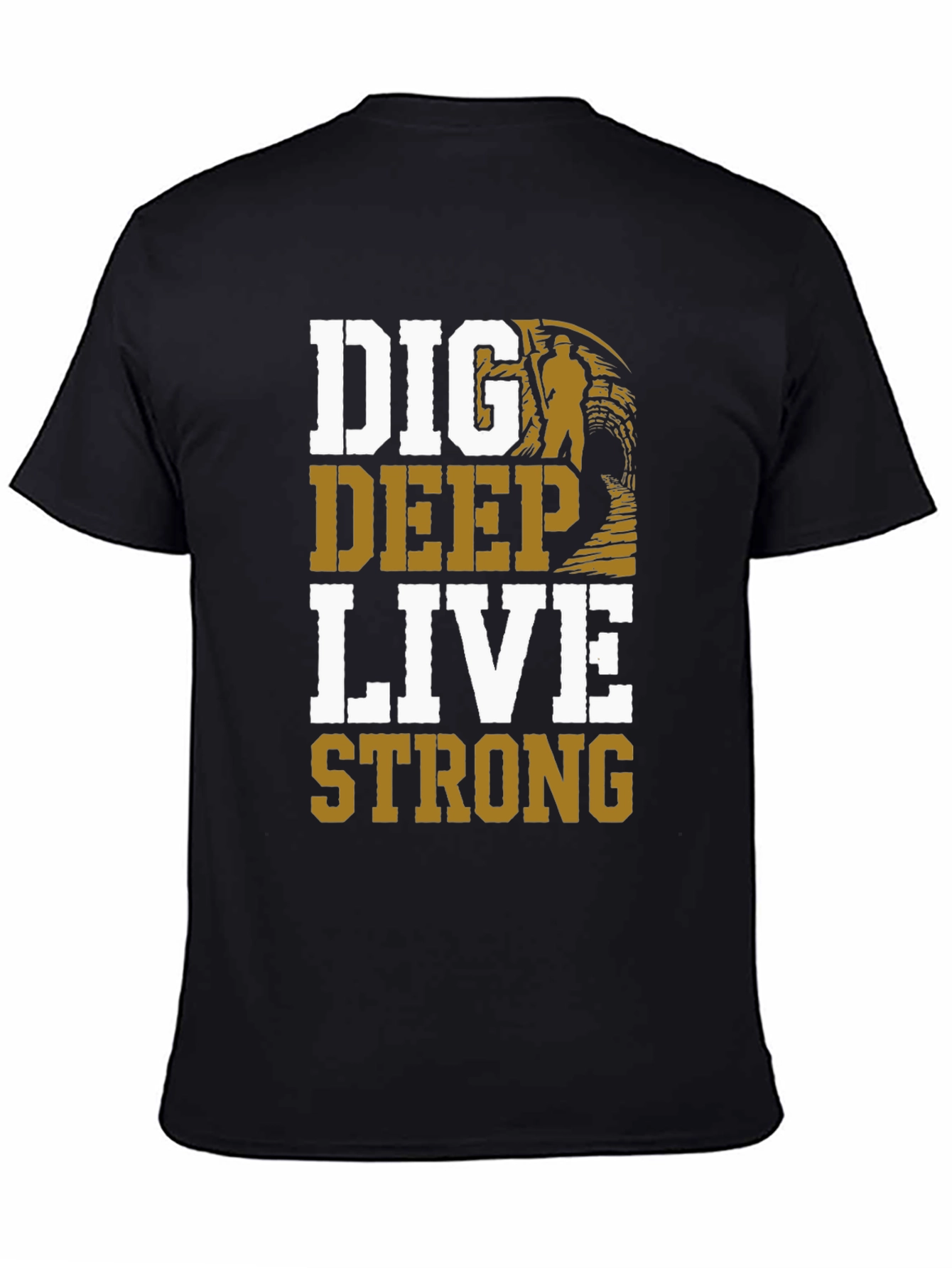 Black Dig Deep Live Strong Men's Graphic Tee view 4